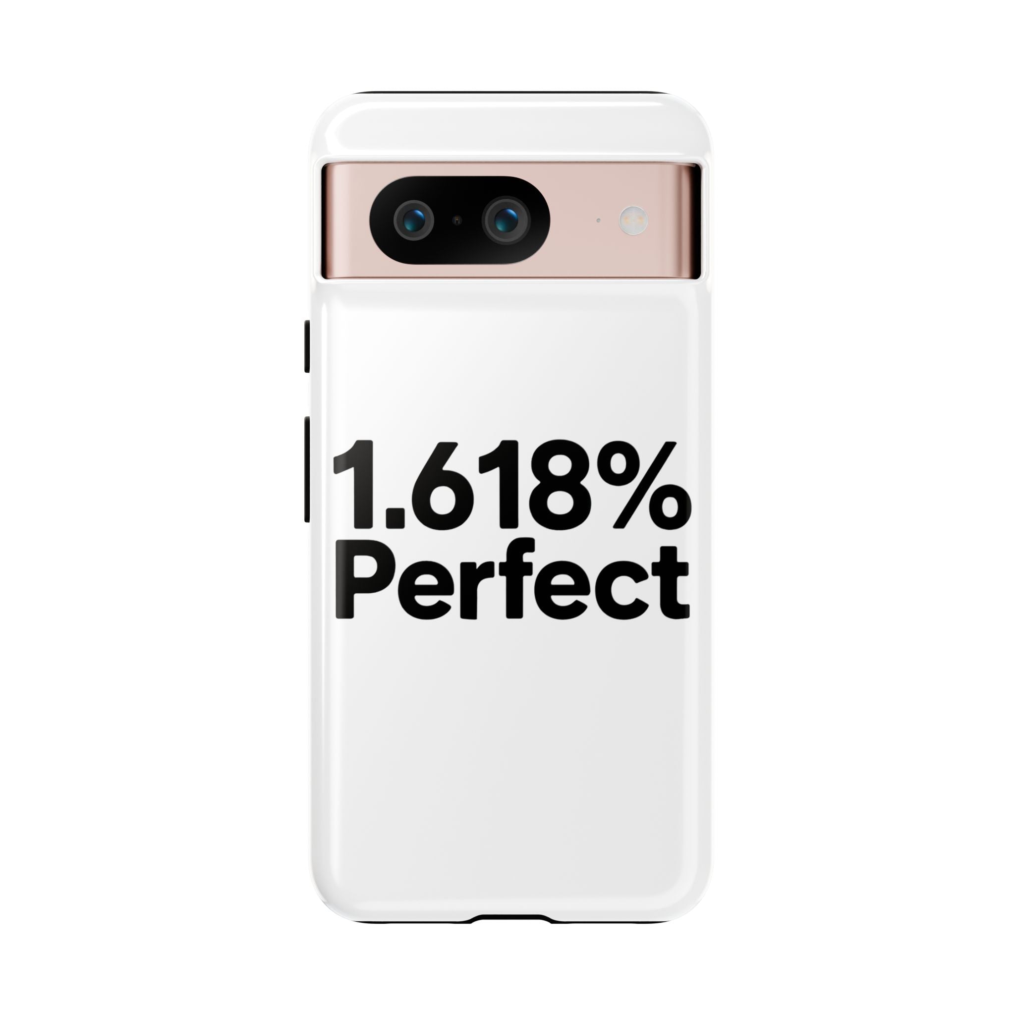 1.618% Perfect- Impact-Resistant Phone Case