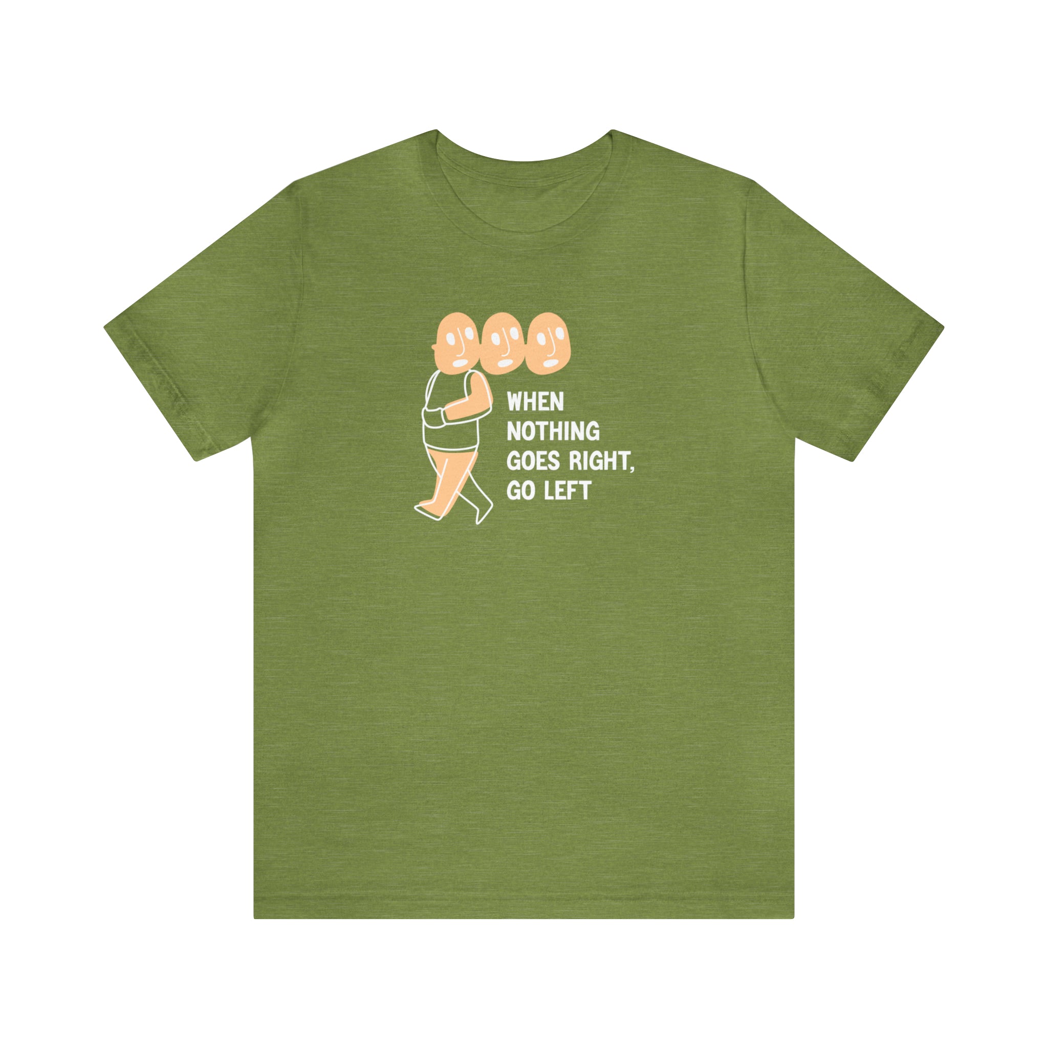 An ultra-soft green When Nothing Goes Right Go Left T-Shirt with an image of a woman holding a baby.