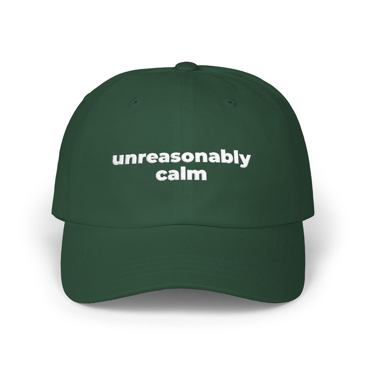 Unreasonably Calm Dad Cap – Relaxed Mindset Hat