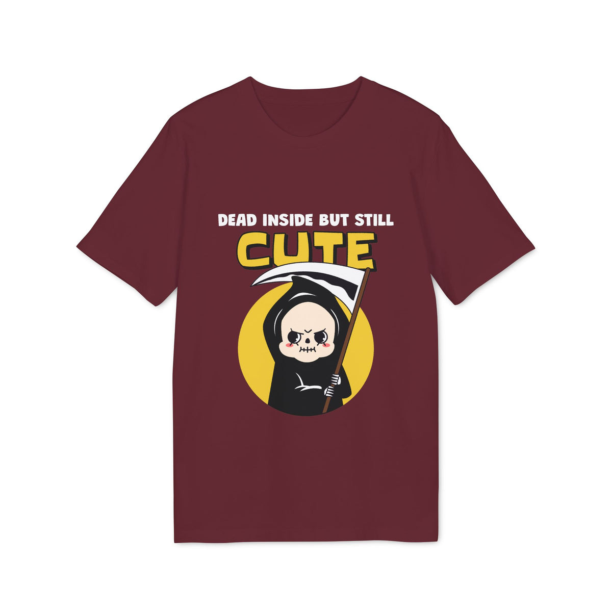 Dead Inside but Still Cute Organic Tee