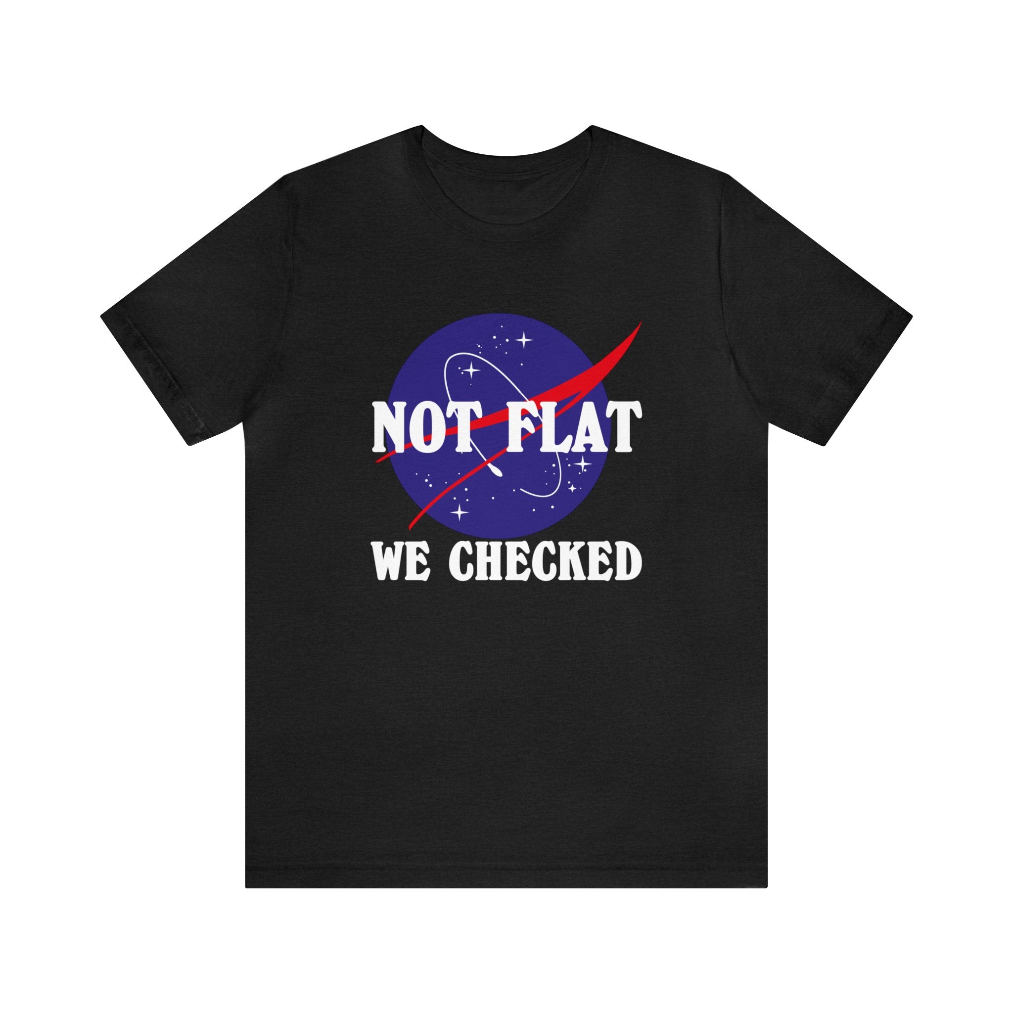 We examined an Earth Not Flat T-Shirt.