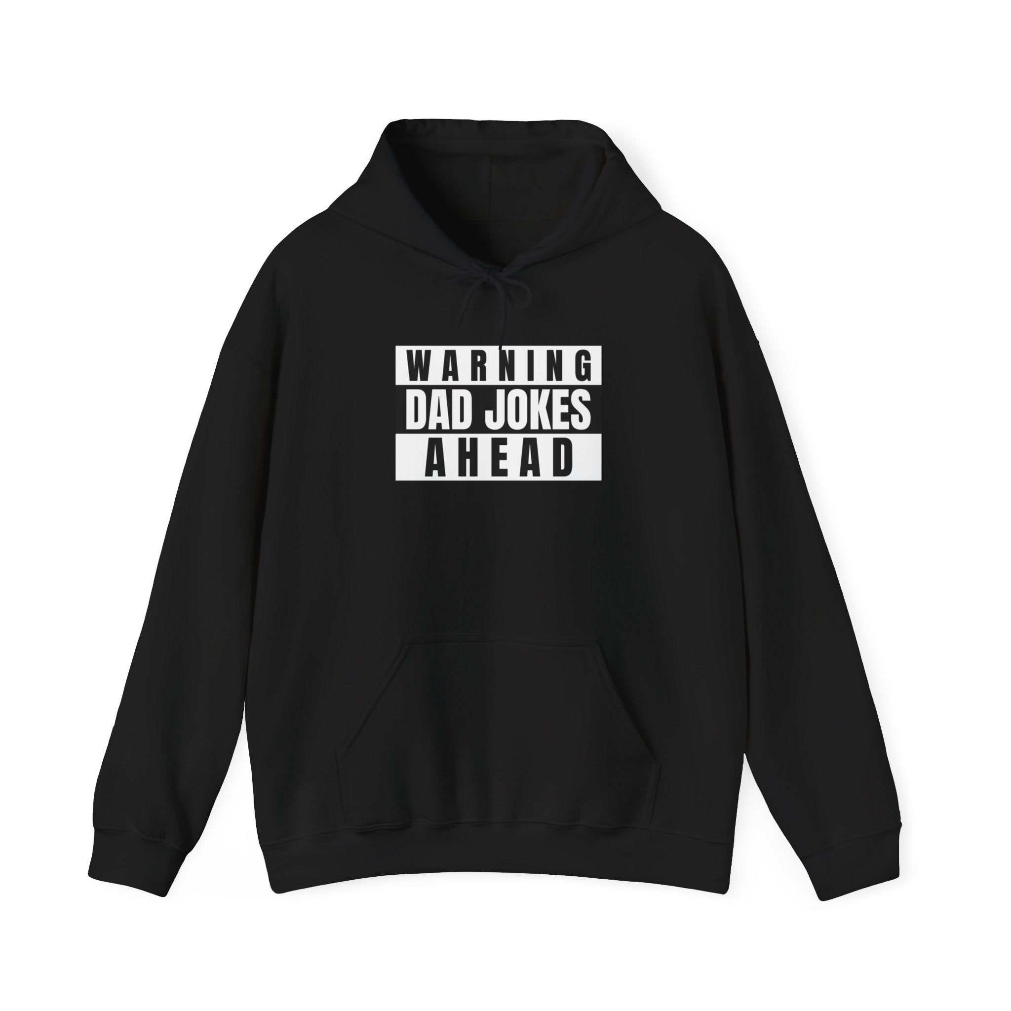 Warning Dad Joke Ahead - Hooded Sweatshirt