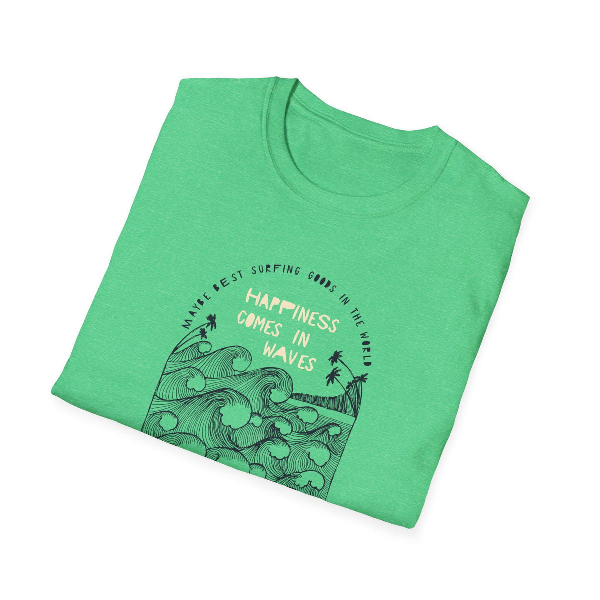 ‘Happiness Comes in Waves’ green tee, folded showing surf wave arch graphic, surfer gift