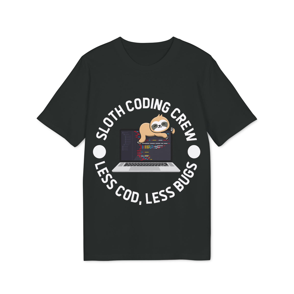 Sloth Coding Crew, Less Code Less Bugs Organic Tee