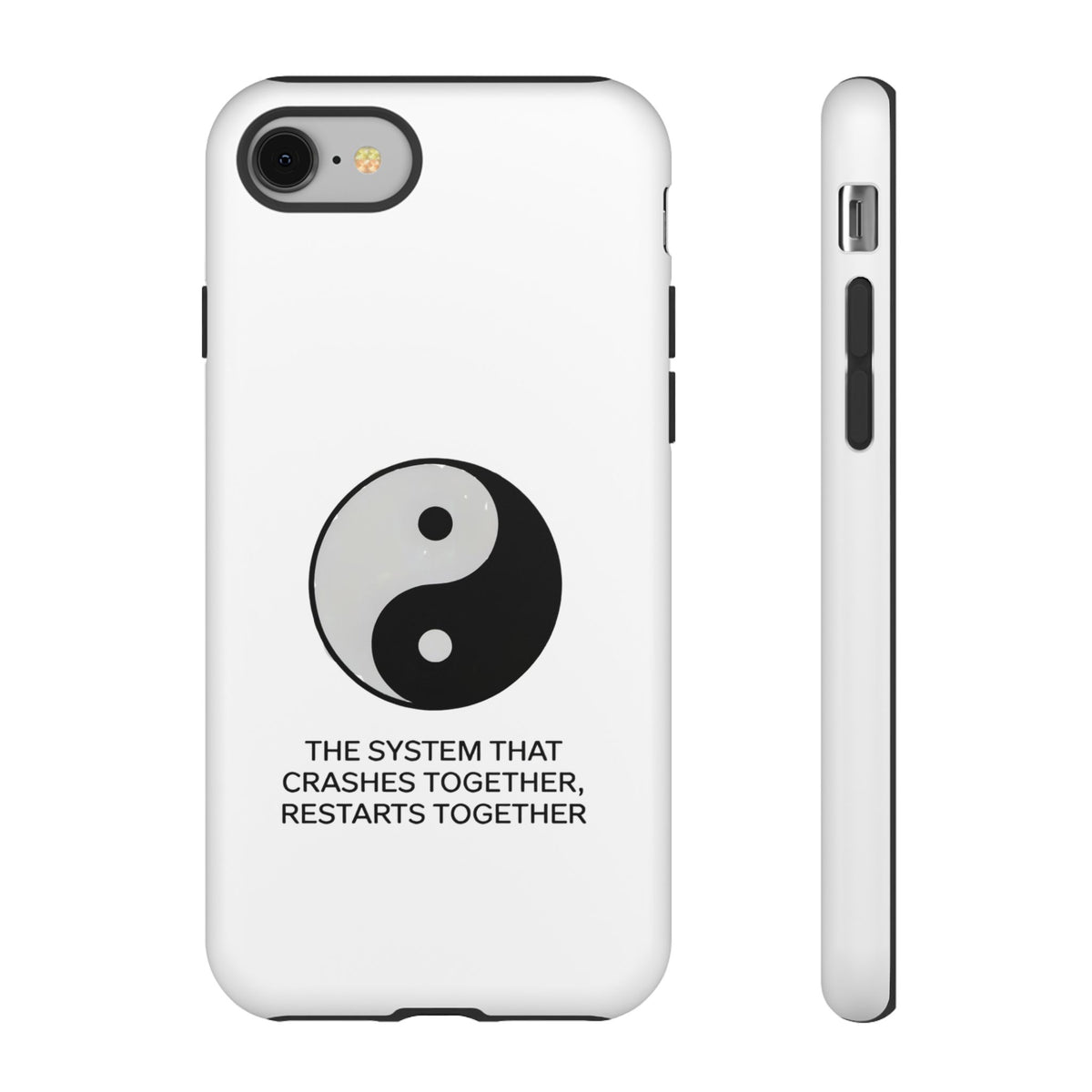The System That Crashes Together, Restarts Together Phone Case
