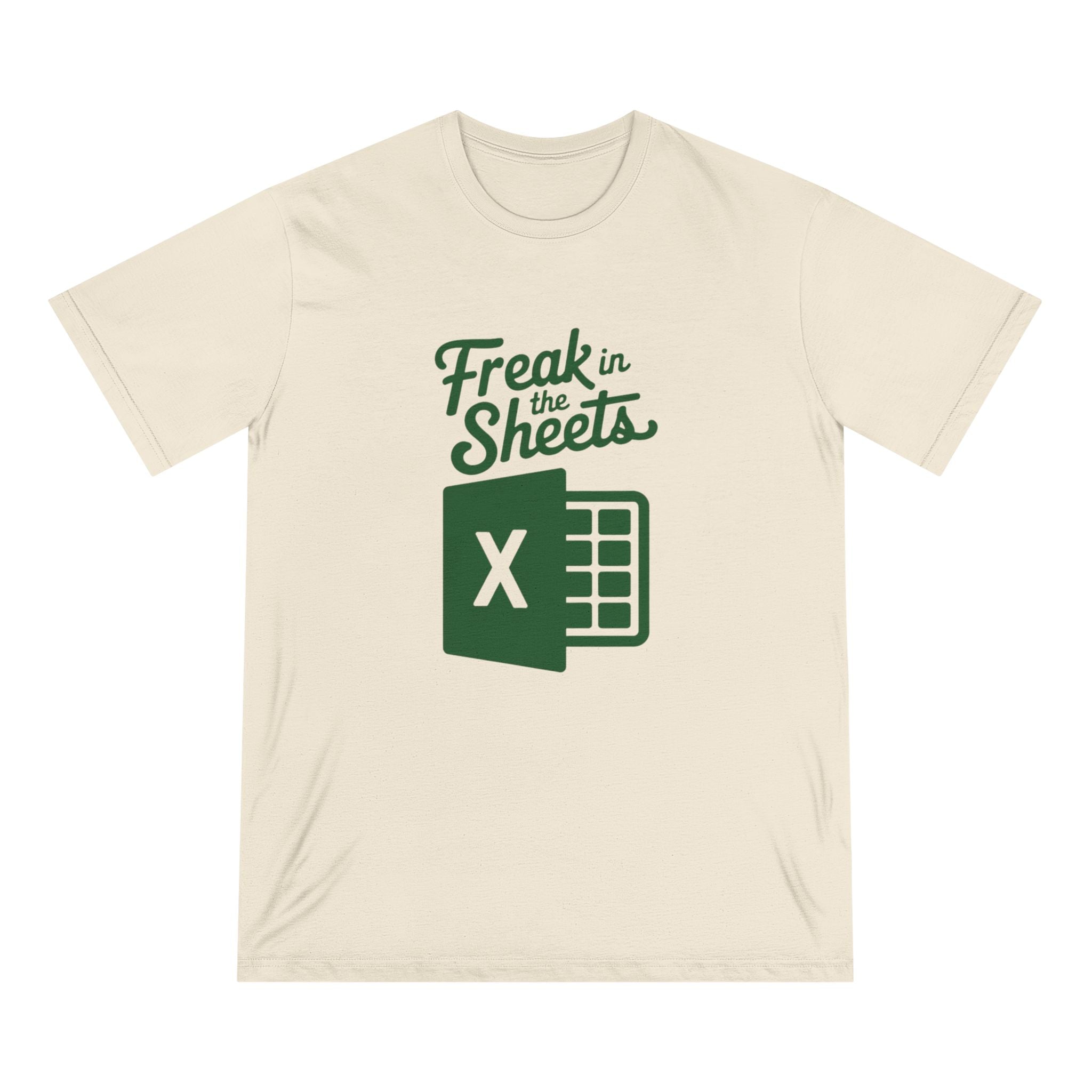 Freak in the Sheets - Organic T-shirt