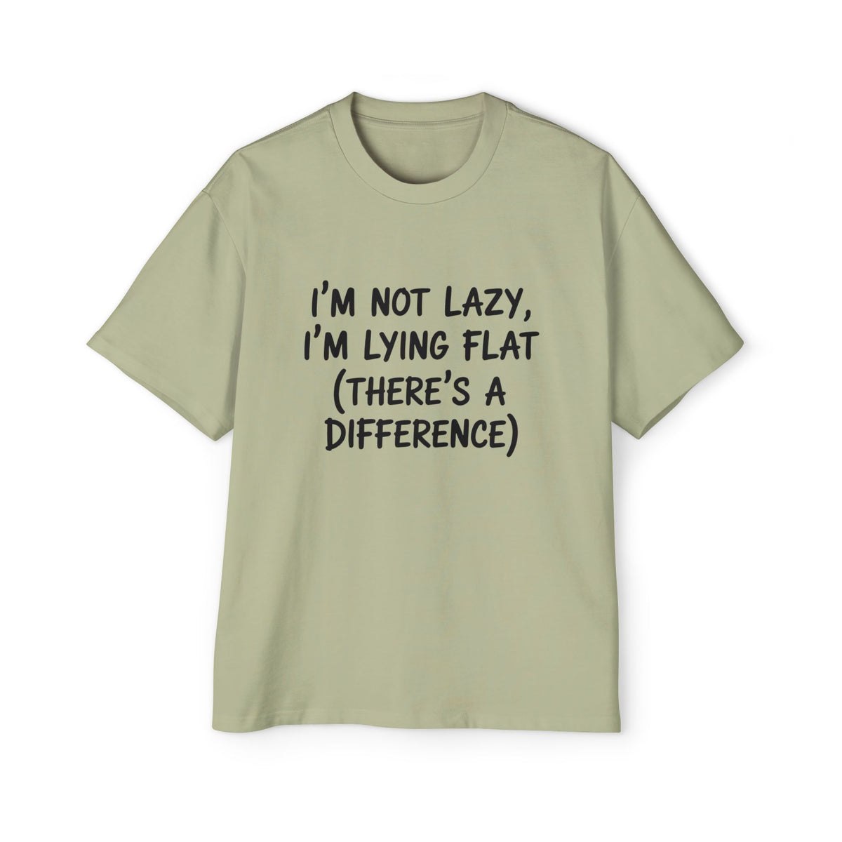 I'm Not Lazy, I'm Lying Flat Oversized Tee