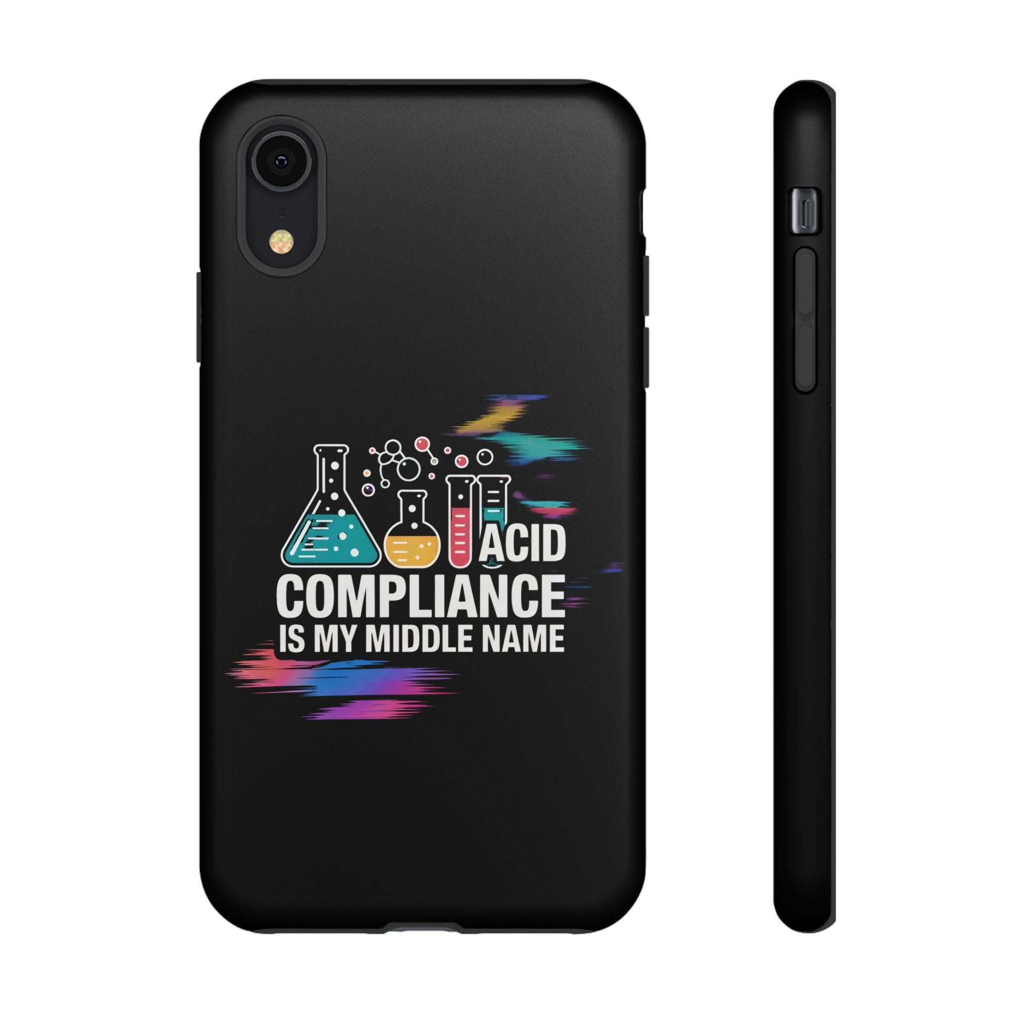 ACID Compliance Is My Middle Name- Impact-Resistant Phone Case