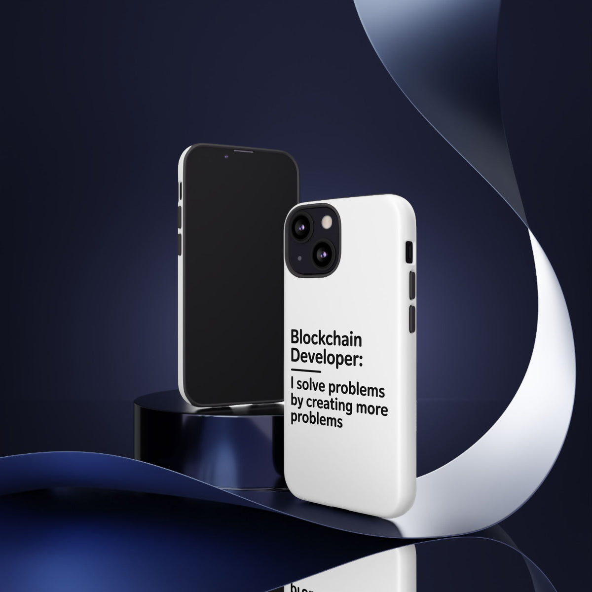 Blockchain Developer, I Solve Problems by Creating More Phone Case