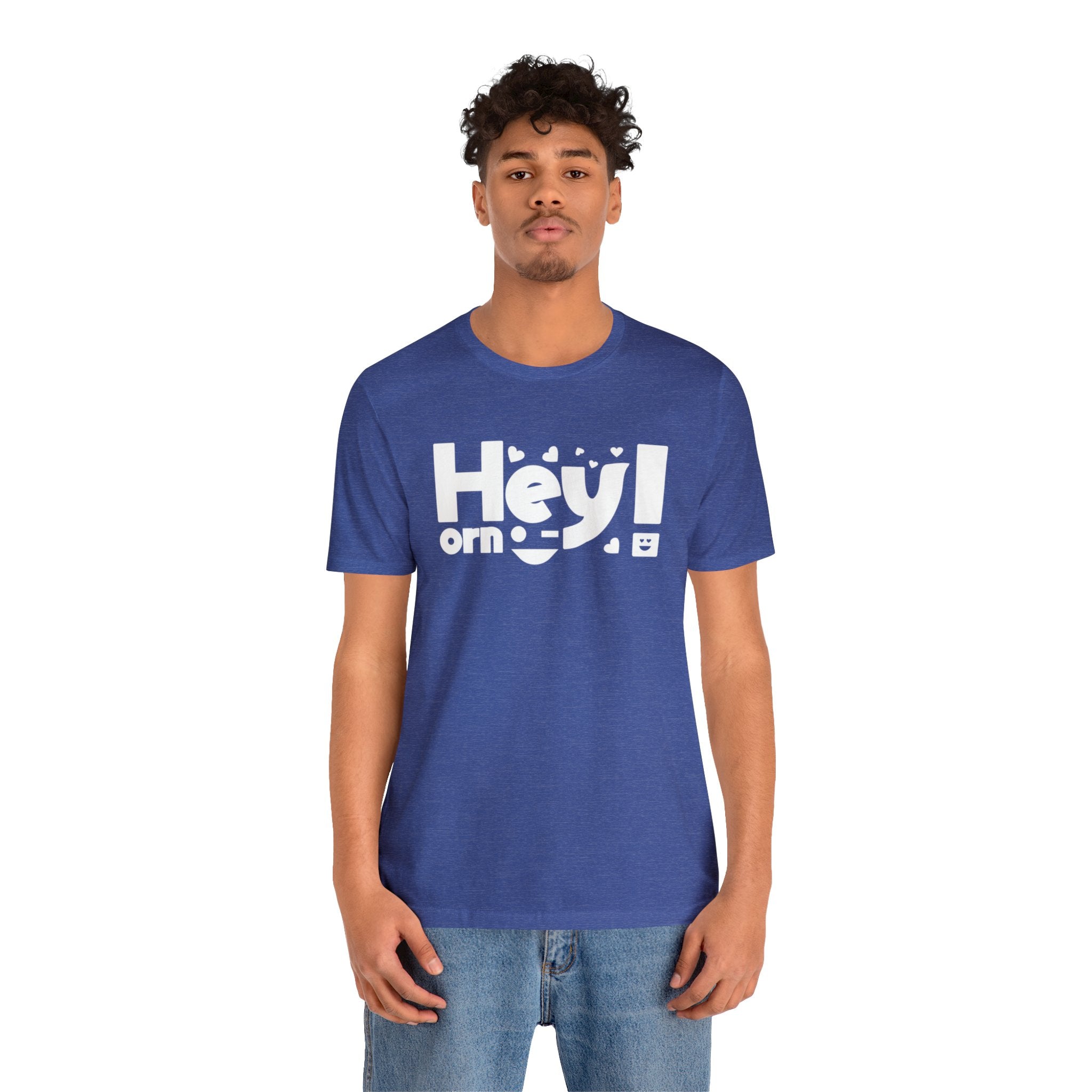 A man wearing a Hey-rny T Shirt in blue.