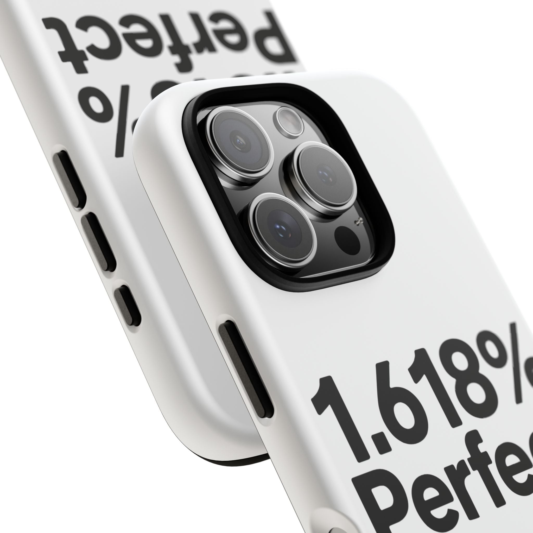 1.618% Perfect- Impact-Resistant Phone Case