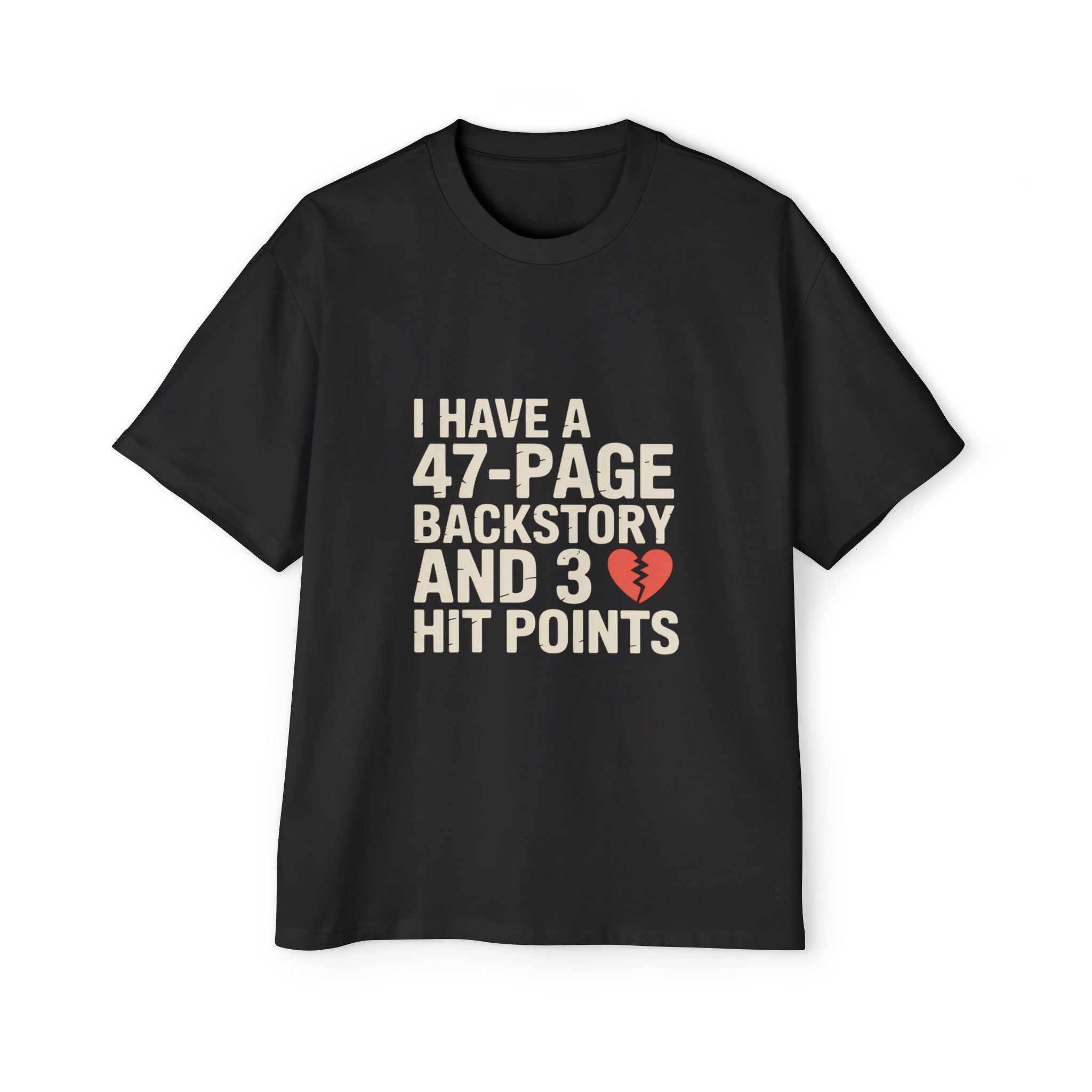 47-Page Backstory 3 Hit Points T-Shirt | Geekpsters