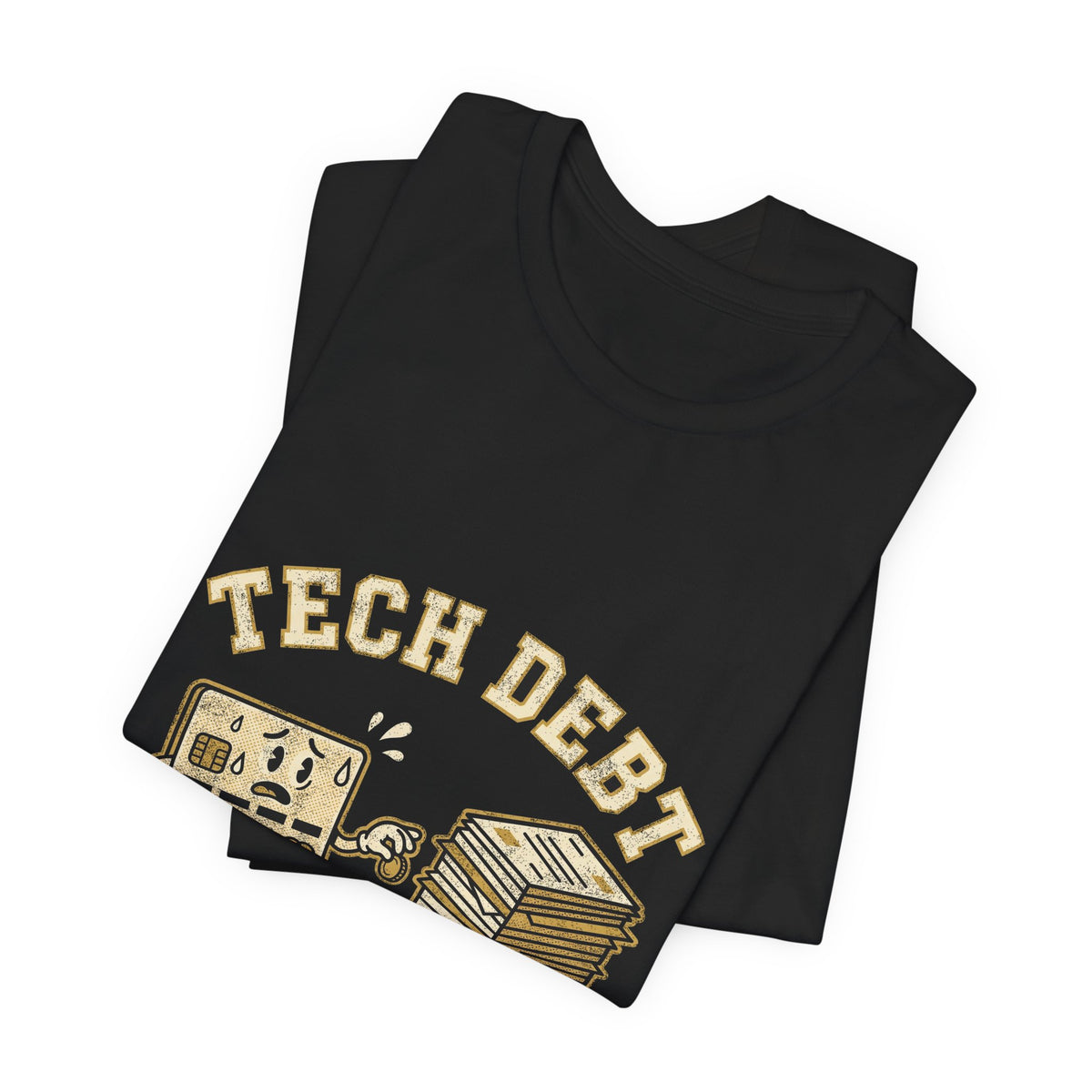 Tech Debt Paid Minimum T-Shirt