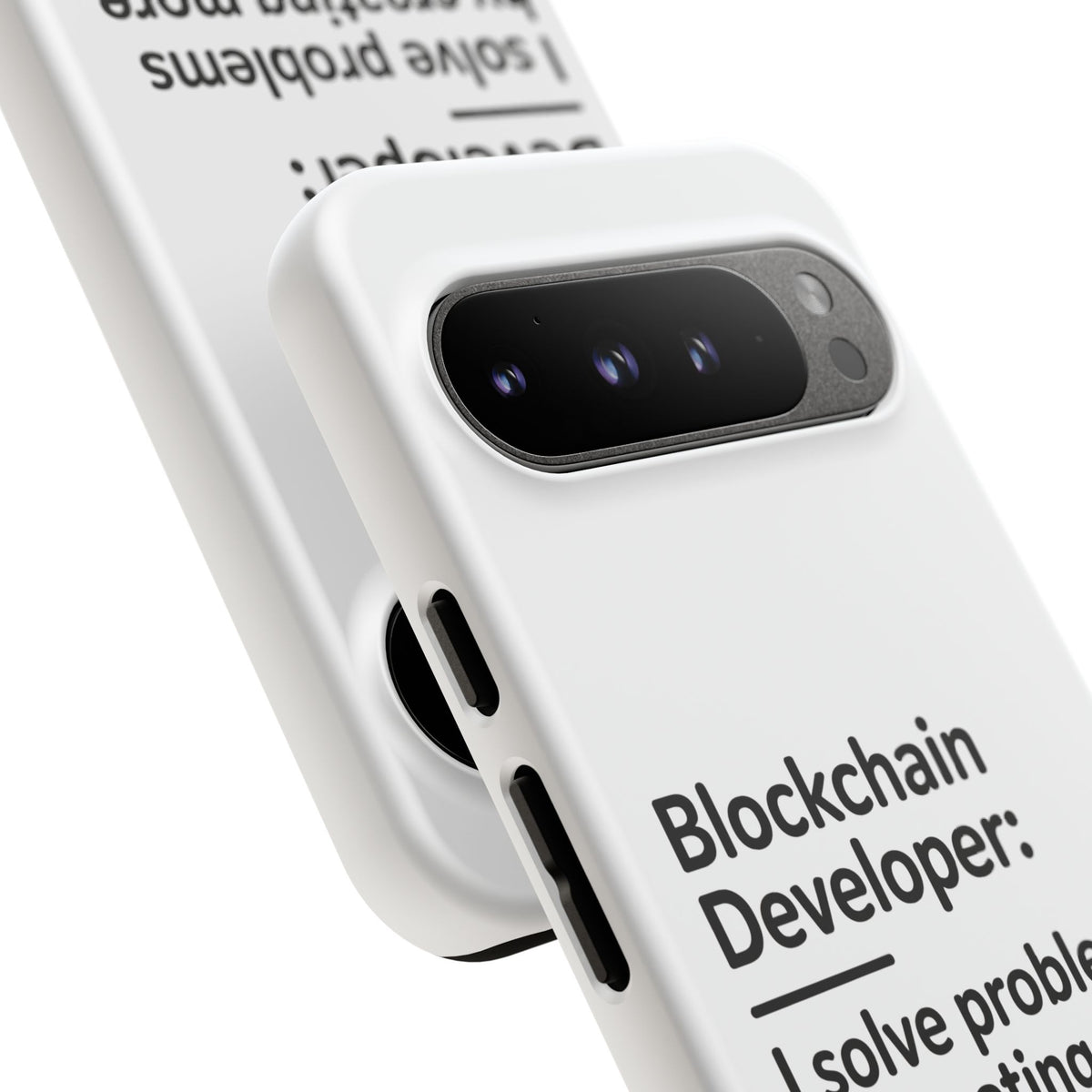 Blockchain Developer, I Solve Problems by Creating More Phone Case