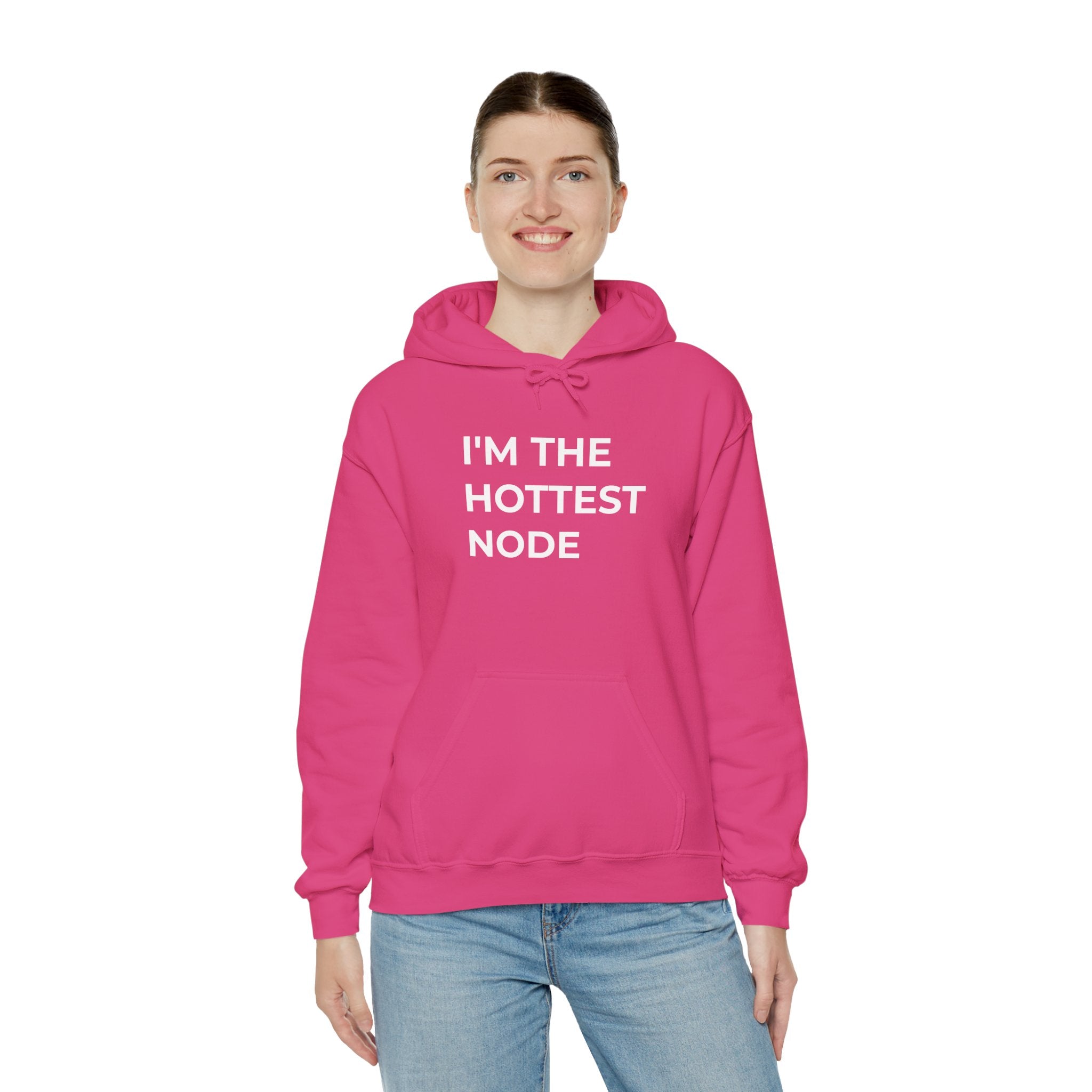 I'm The Hottest Node - Hooded Sweatshirt