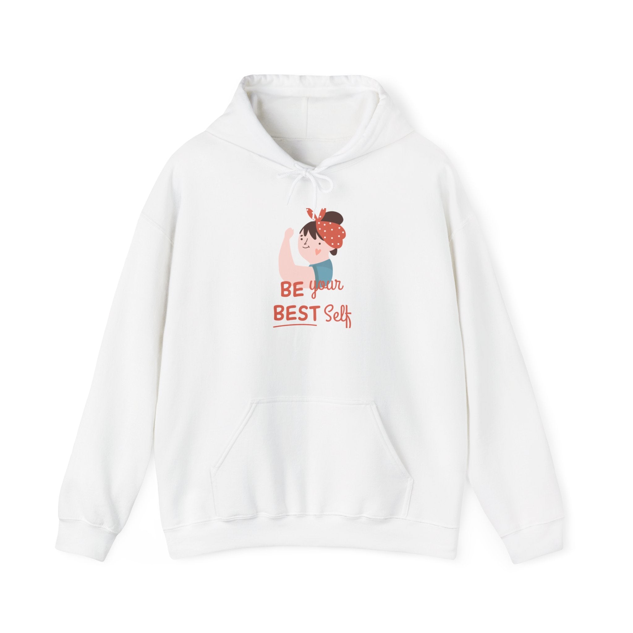 Be Your Best Self - Hooded Sweatshirt