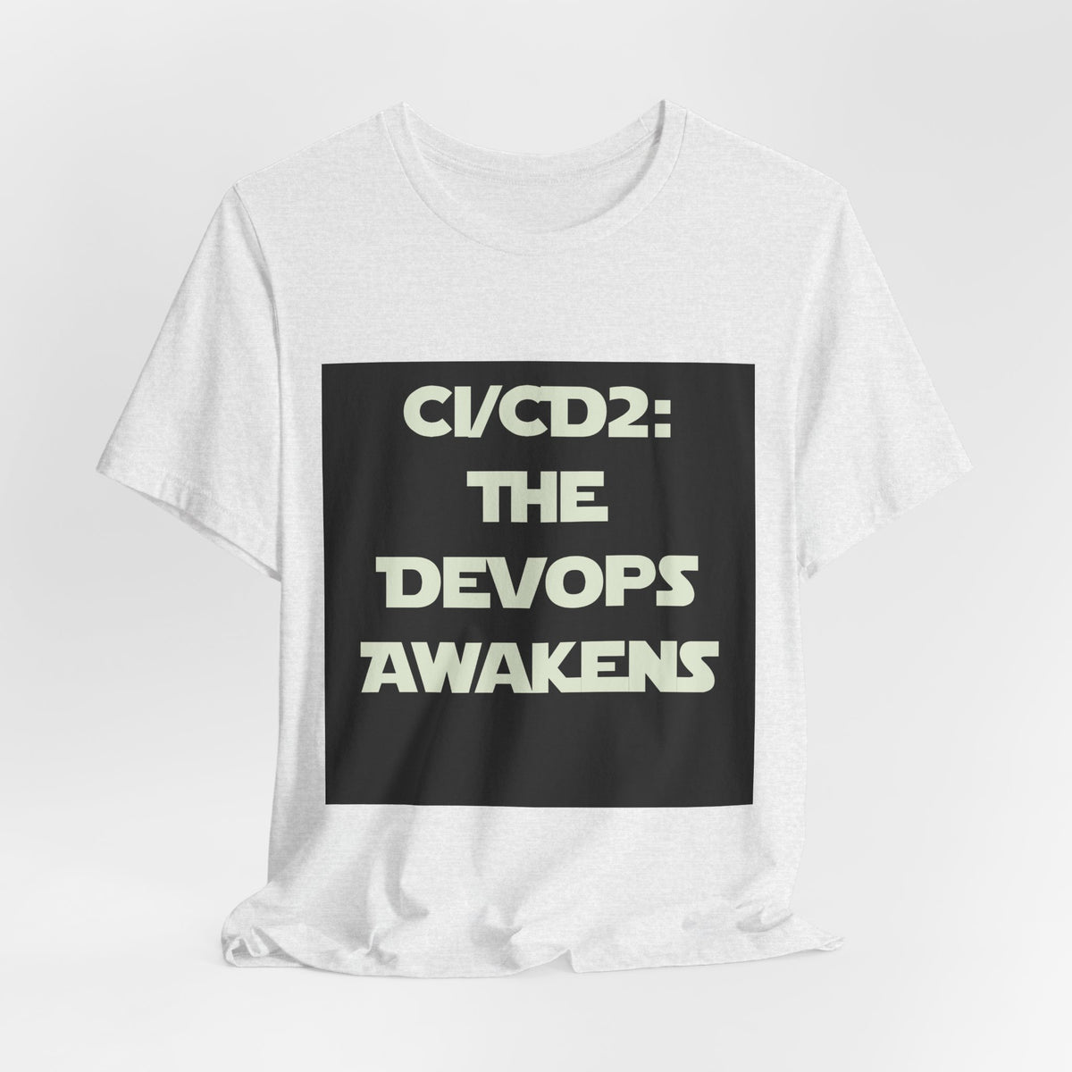 CI/CD 2: The DevOps Awakens T-Shirt