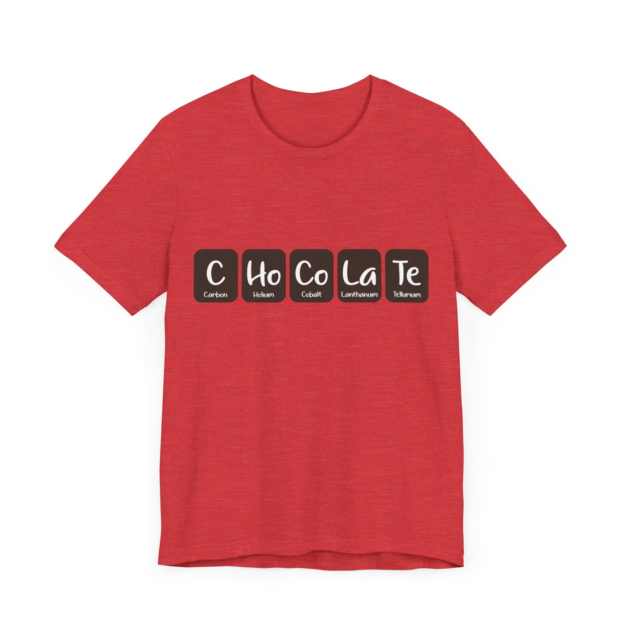 C-Ho-Co-La-Te - T-Shirt with a stylish C-Ho-Co-La-Te design, using periodic table elements: Carbon, Holmium, Cobalt, Lanthanum, and Tellurium. Made from 100% Airlume cotton for ultimate comfort.