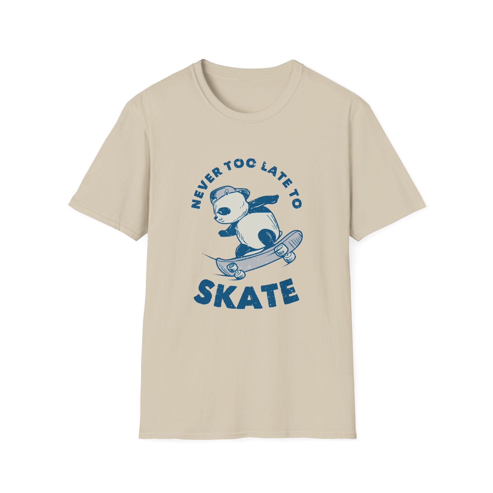 Never Too Late to Skate T-Shirt