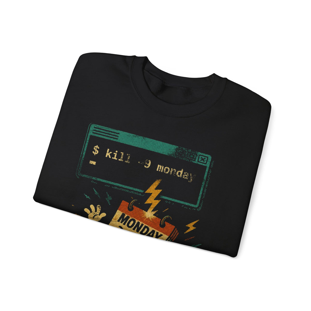 kill -9 Monday Sweatshirt