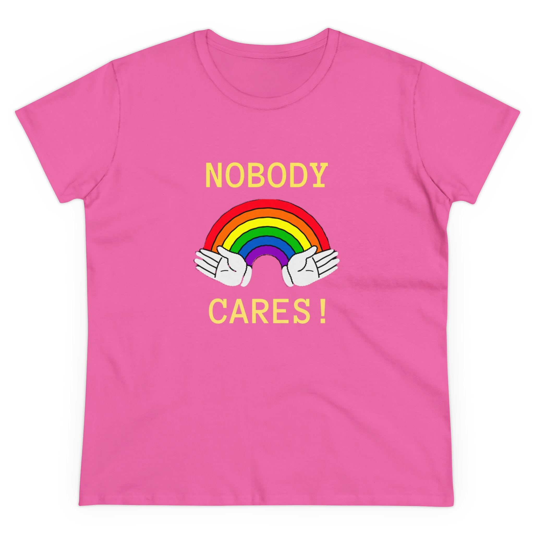 Nobody Cares - Women's Tee