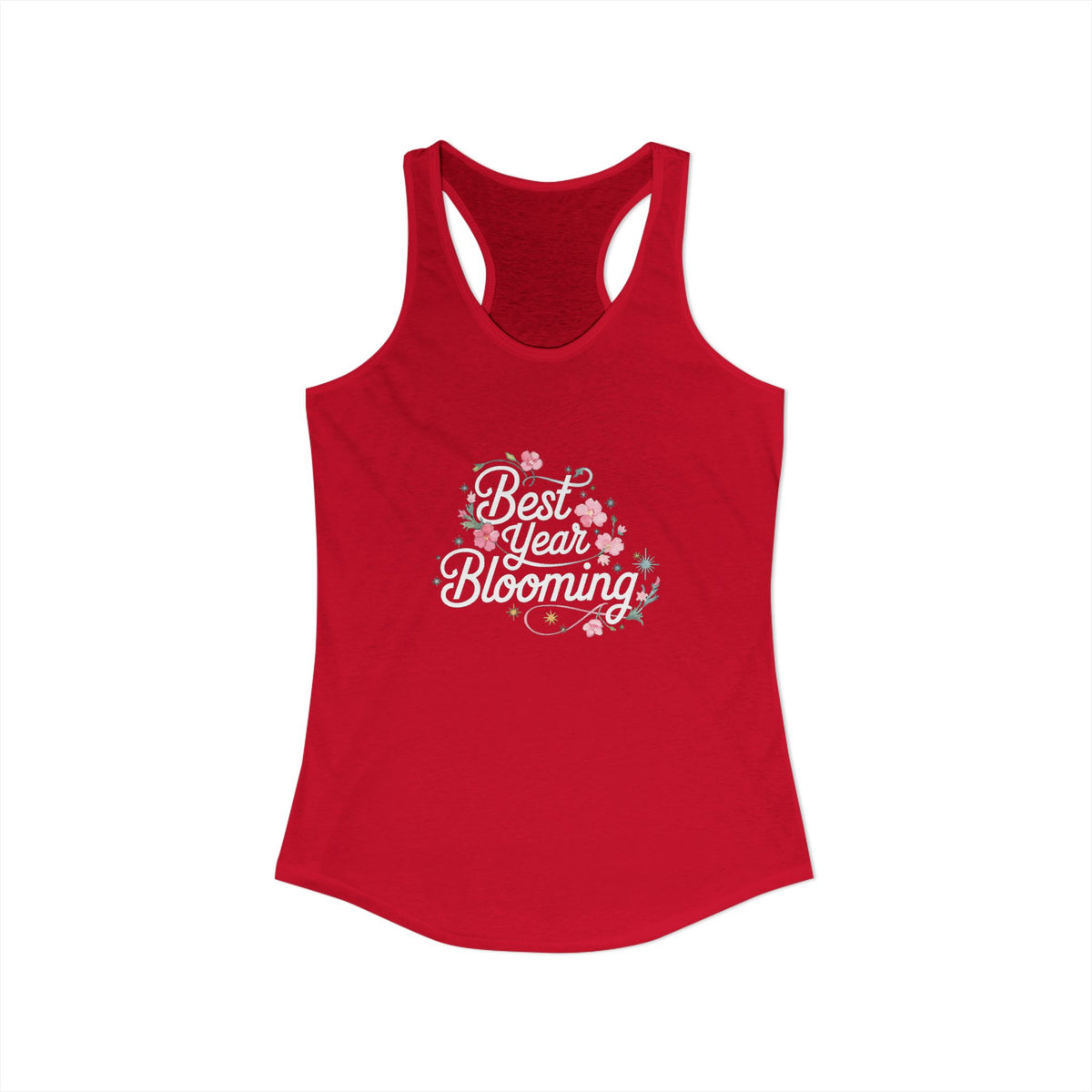 Best Year Blooming Racerback Tank