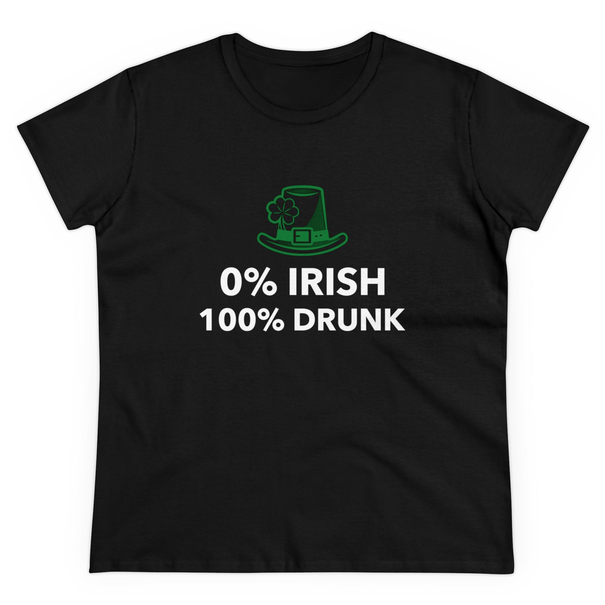 0 Percent Irish 100 Percent Drunk - Women's Tee