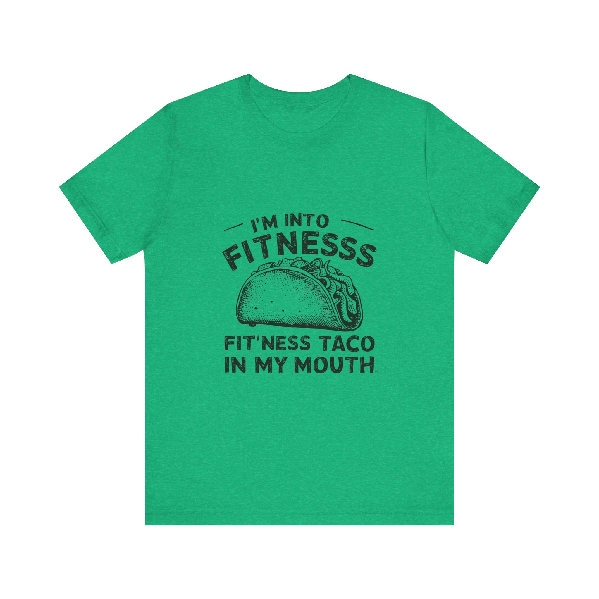 A vibrant green T-shirt made from premium Airlume combed and ring-spun cotton, showcasing bold black text alongside a playful taco graphic. The text humorously states, "I'm into fitness. Fit'ness taco in my mouth." It's the ideal choice for those who enjoy adding a touch of humor to their "Im into Fitness - T-Shirt" style.