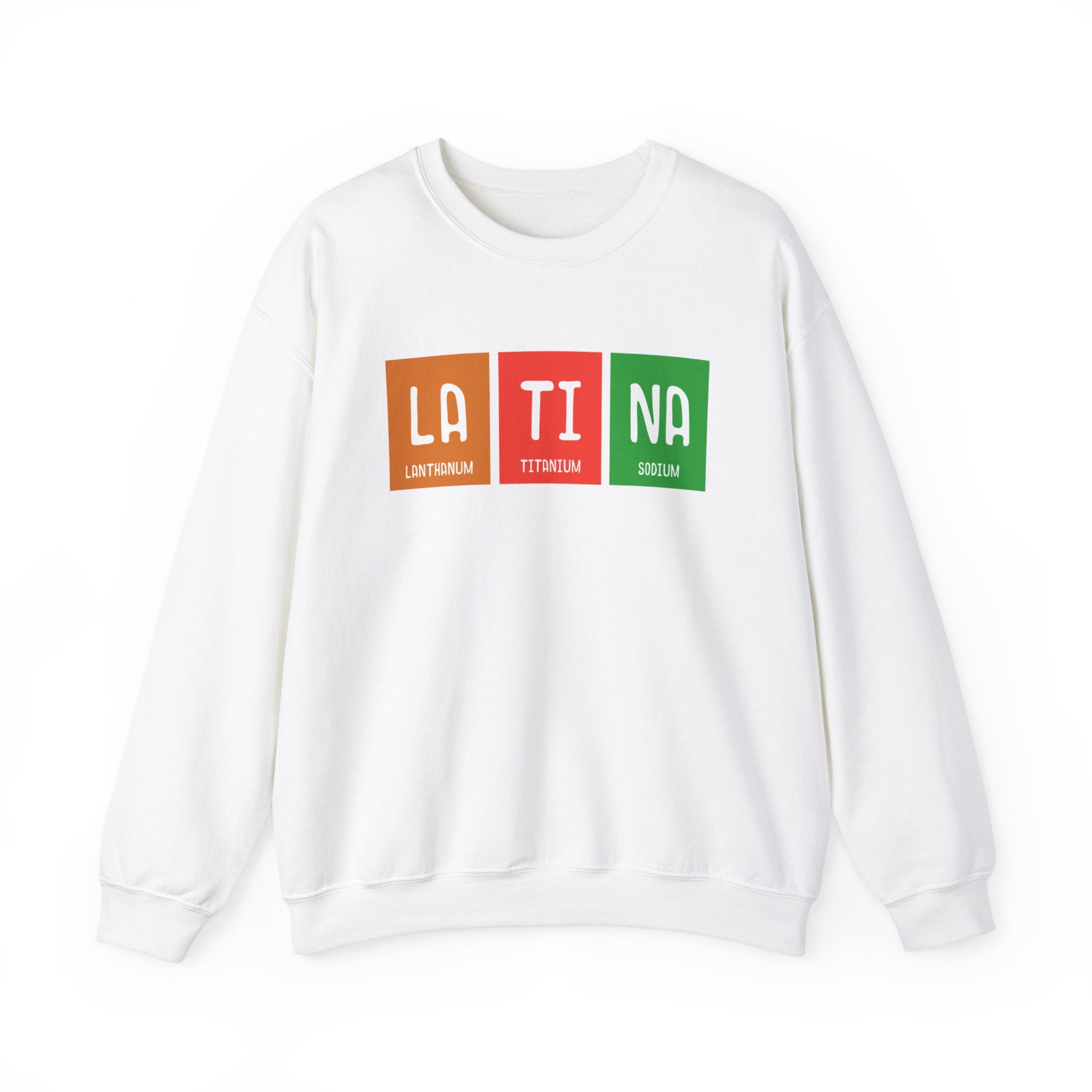 LA-TI-NA - Sweatshirt: Cozy white sweatshirt featuring periodic table elements La, Ti, and Na, representing lanthanum, titanium, and sodium respectively. A perfect winter essential to keep you warm and stylish.