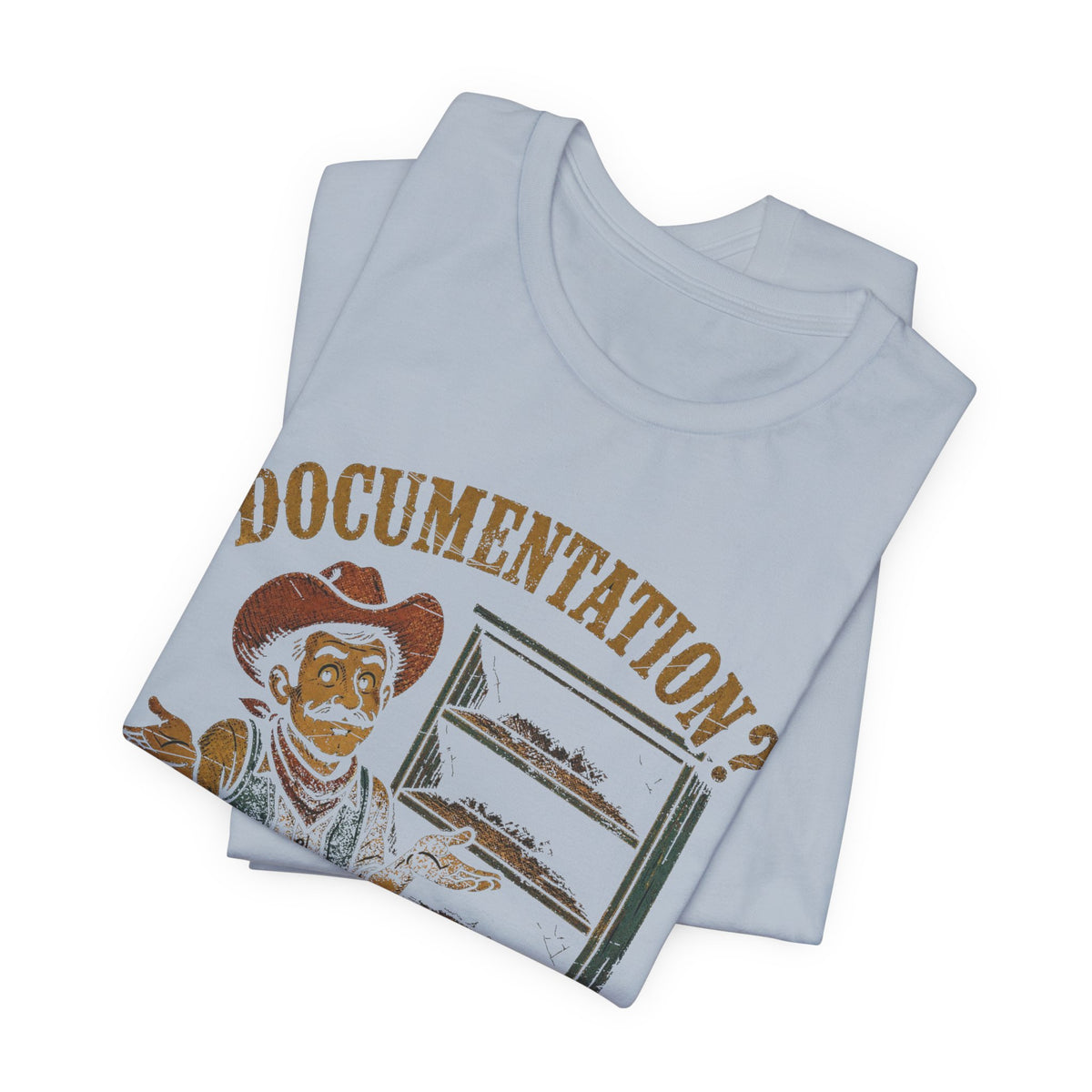 Documentation? In This Economy? T-Shirt