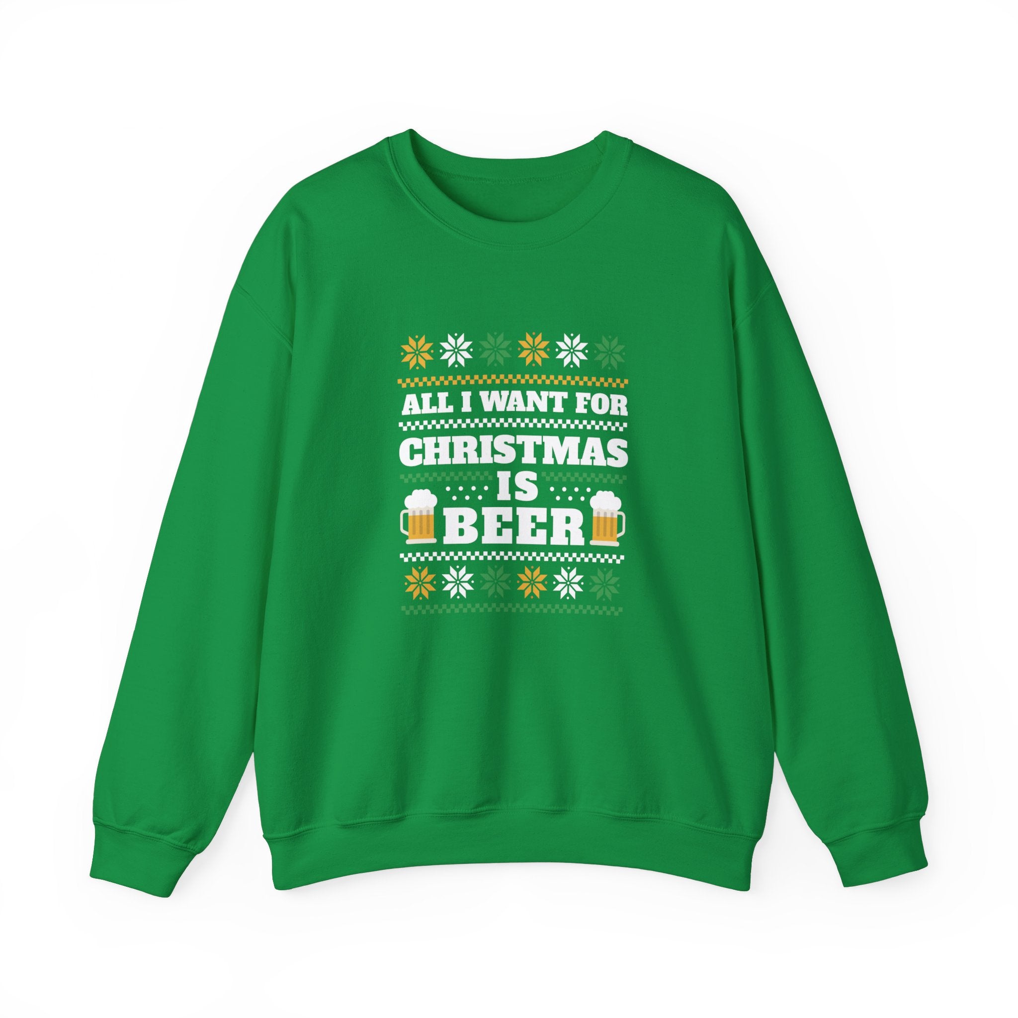 Green sweatshirt with festive design, featuring the text "ALL I WANT FOR CHRISTMAS IS BEER" and images of beer mugs and snowflakes. Perfect for colder months, this Beer Ugly Sweater - Sweatshirt is a fun addition to your holiday wardrobe.