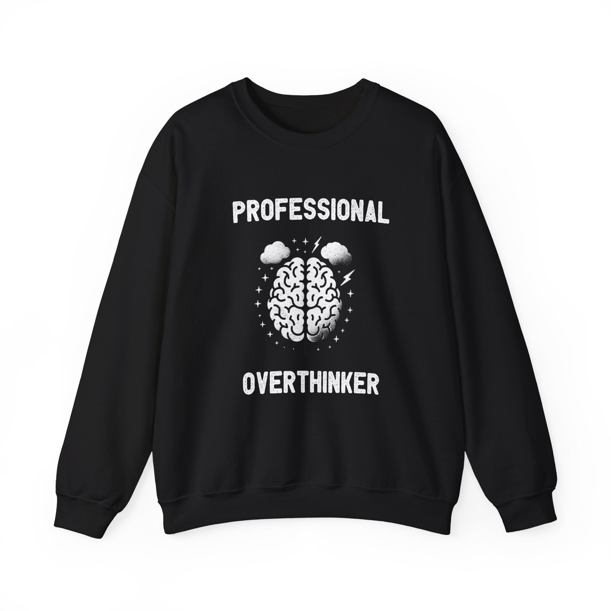 Stay warm during those overthinking sessions with the Professional Overthinker - Sweatshirt. This black sweatshirt features the text "PROFESSIONAL OVERTHINKER" and an illustration of a brain with clouds and lightning bolts, perfect for chilly days.