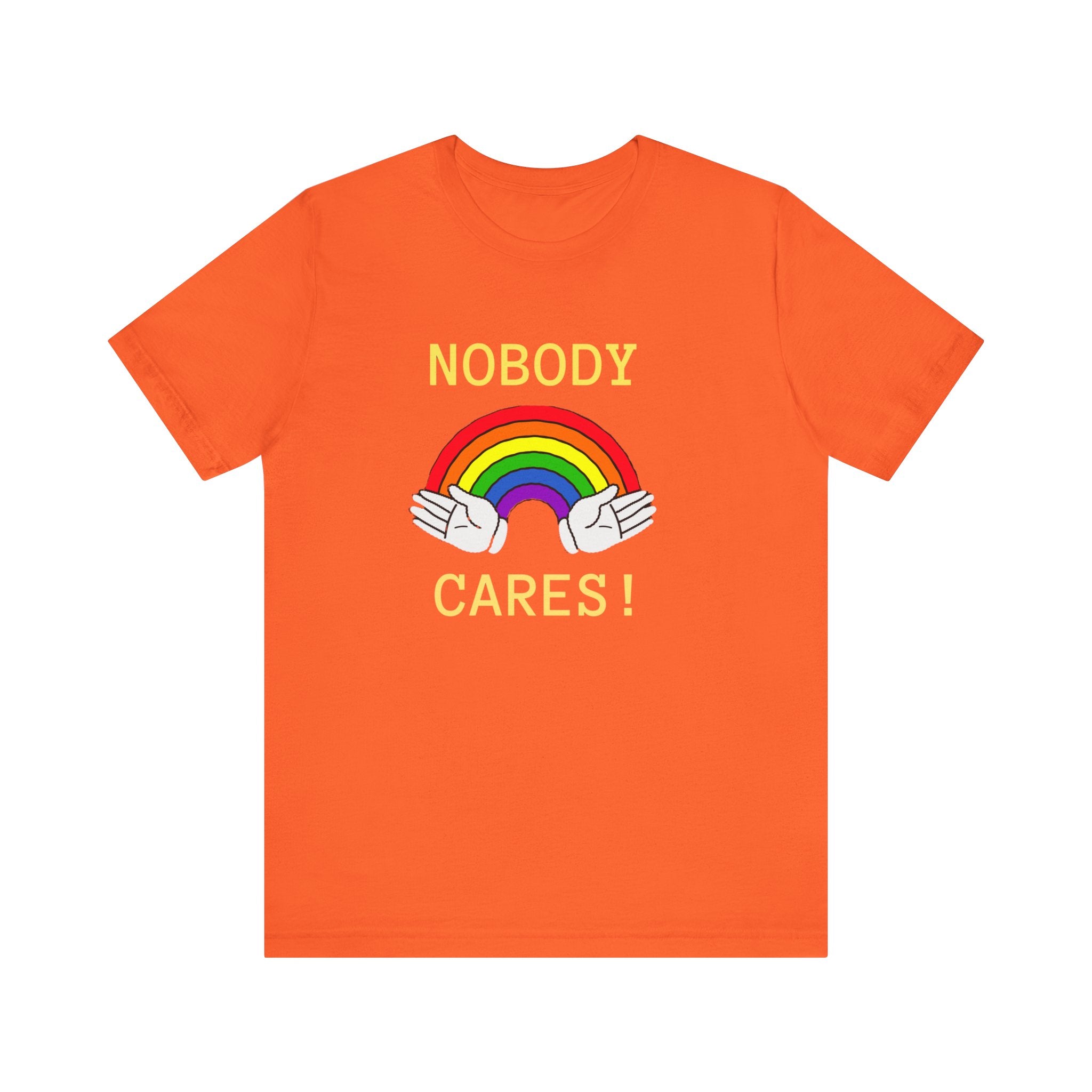 Nobody Cares - T-Shirt