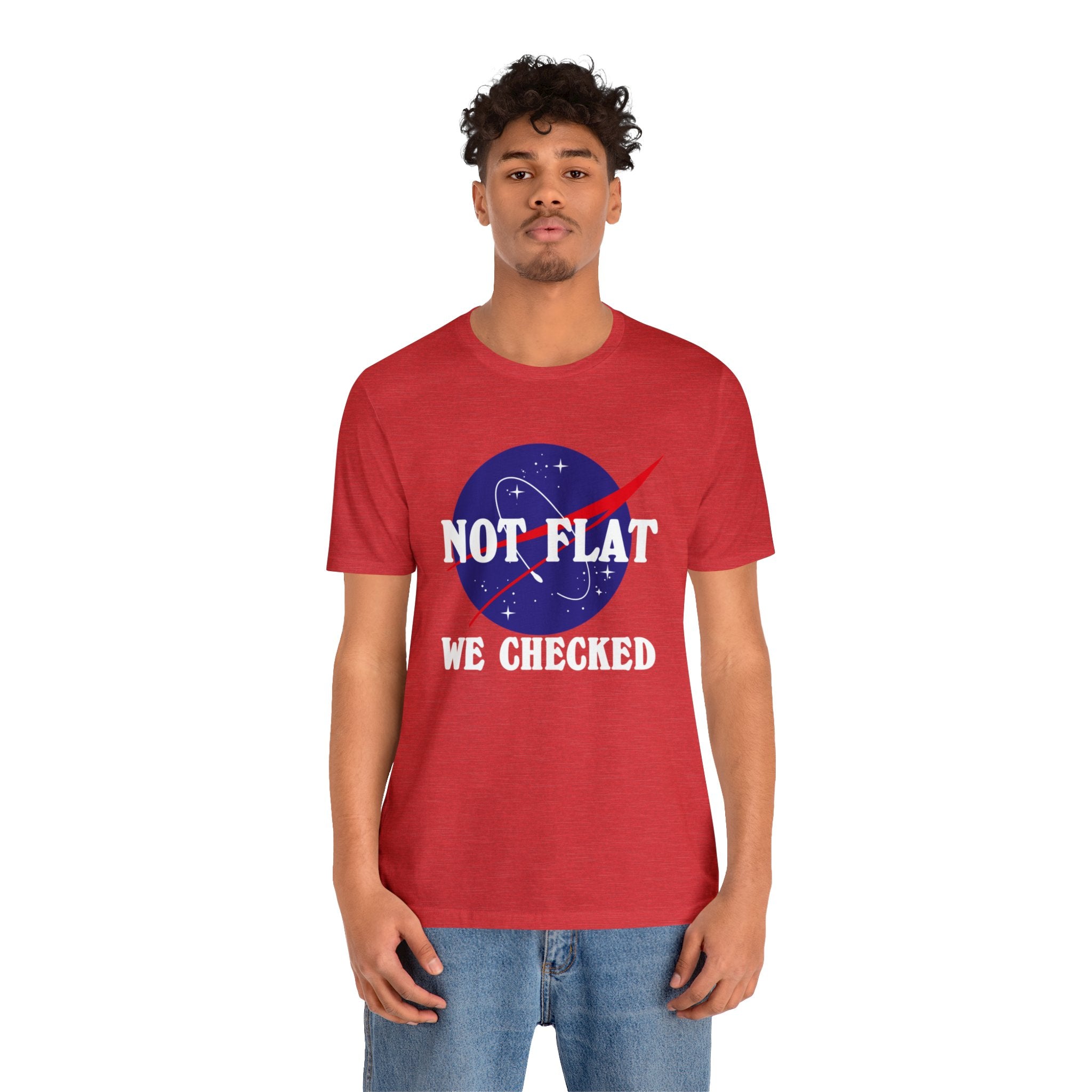 Earth Not Flat T- Shirt