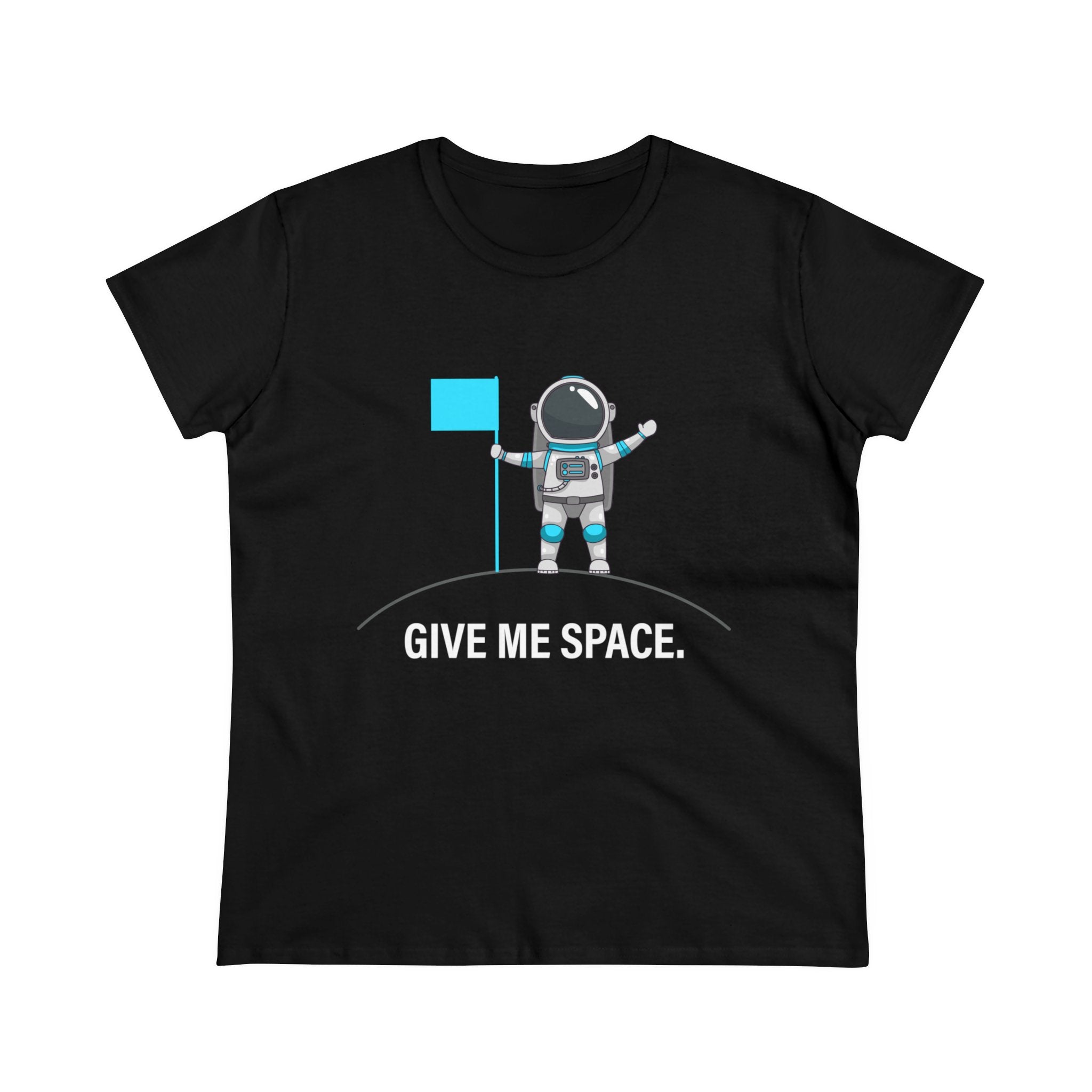 Give Me Space - Women'sTee