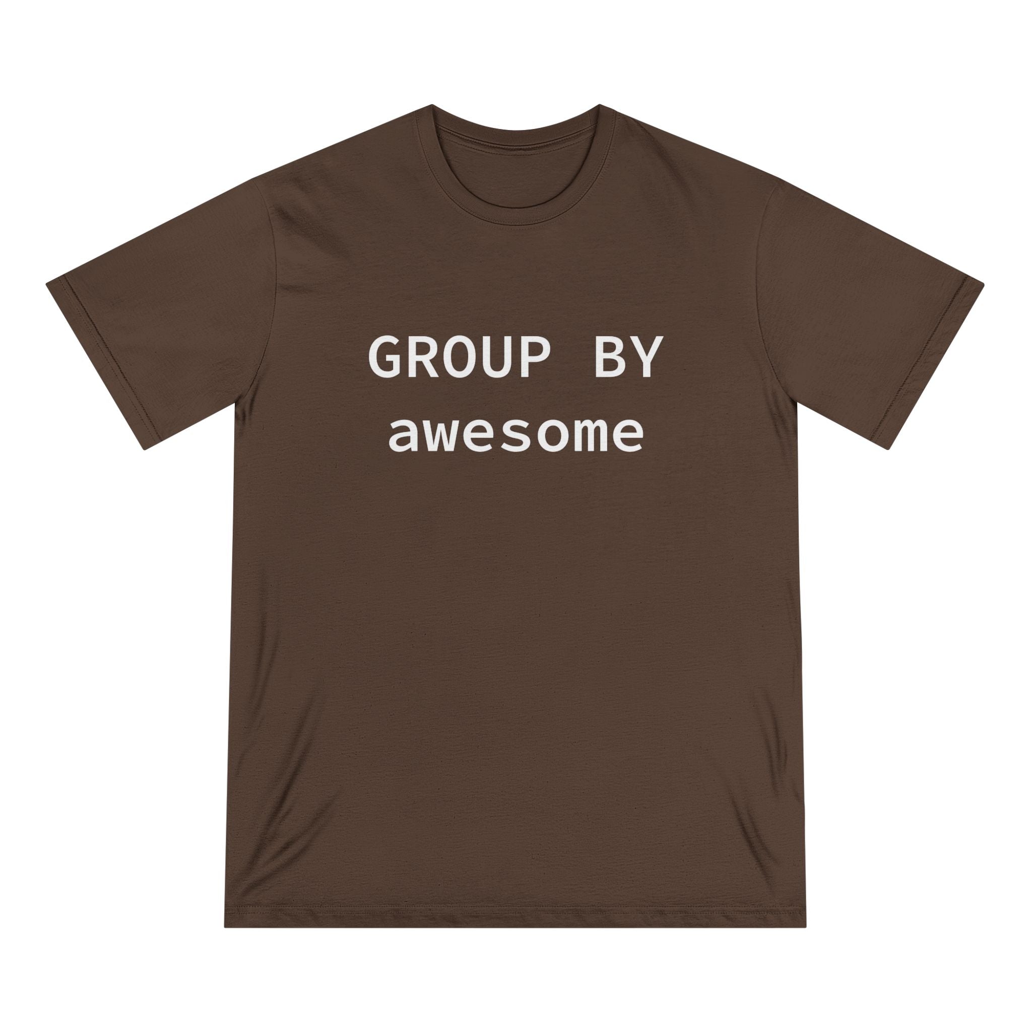 GROUP BY Awesome Image - Organic T-shirt