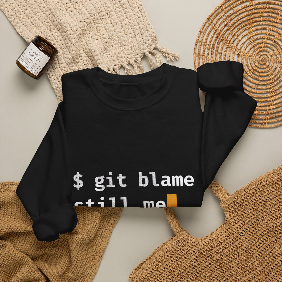 git blame, Still Me Sweatshirt