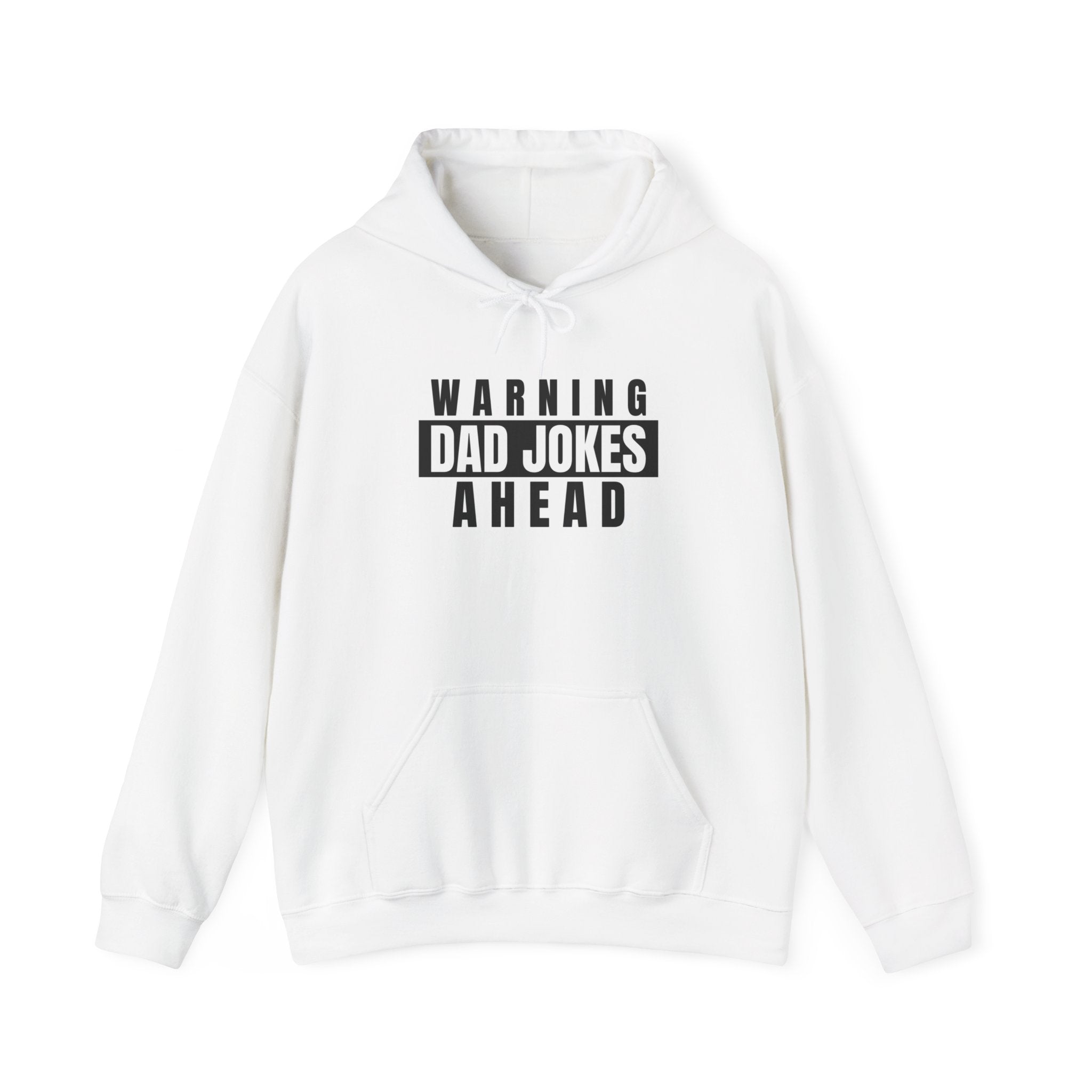 Warning Dad Joke Ahead - Hooded Sweatshirt