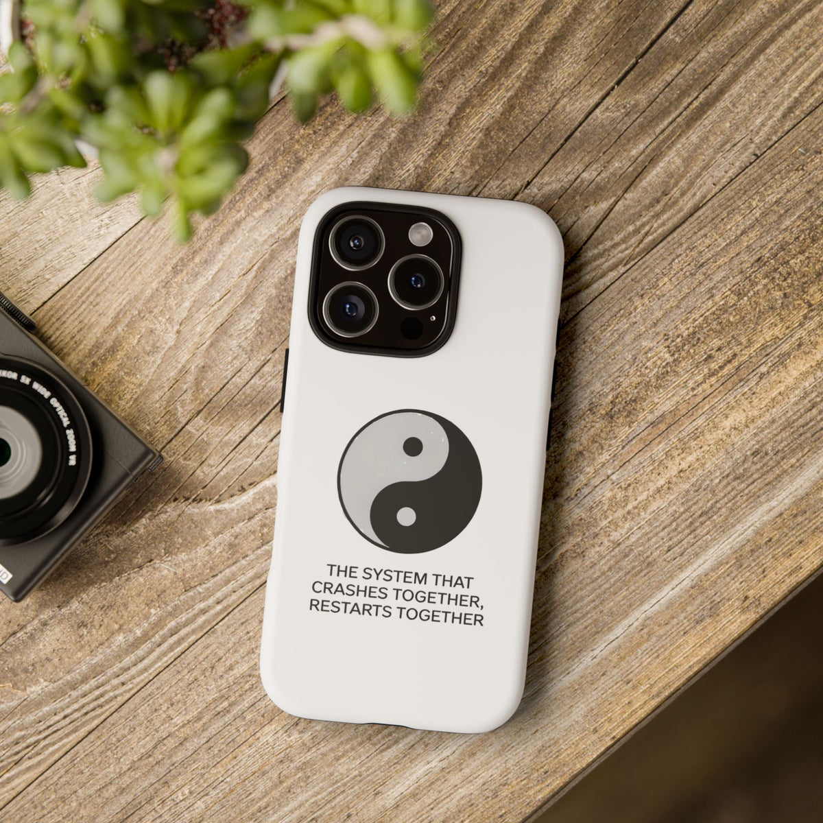 The System That Crashes Together, Restarts Together Phone Case