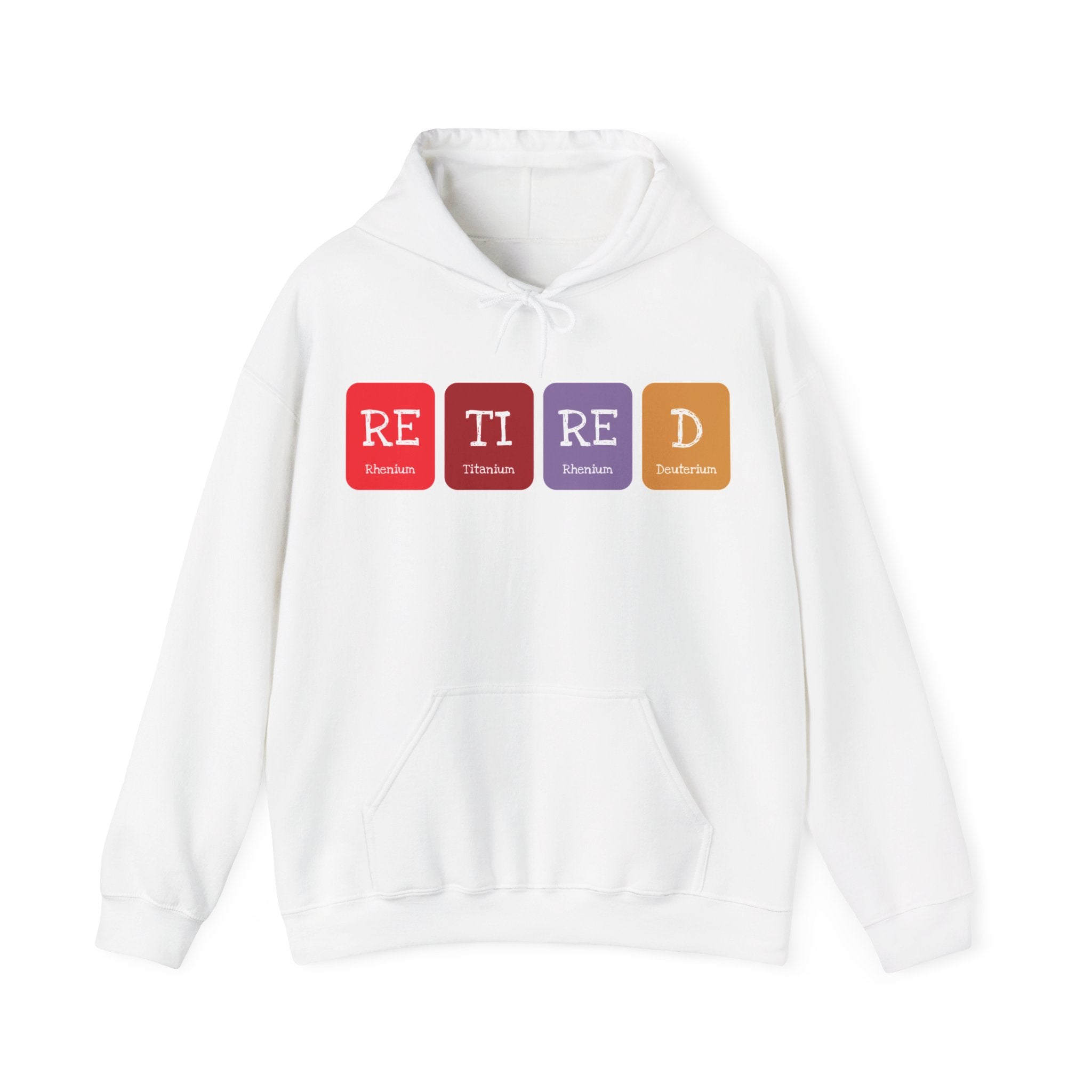 Retired - Hooded Sweatshirt with a comfy fit, featuring the word "RETIRED" spelled out using blocks with chemical elements: Rhenium (Re), Titanium (Ti), Rhenium (Re), and Dubnium (Db). This unique piece is perfect for making a subtle fashion statement.