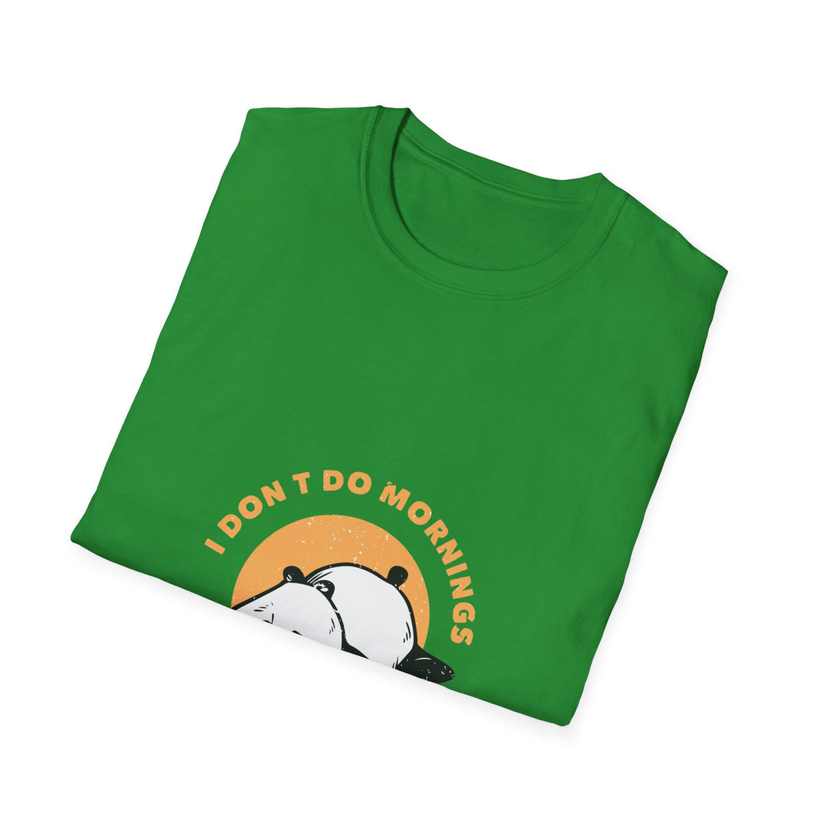 'I Don't Do Mornings' sleepy panda print folded on green t-shirt, funny sunrise graphic gift