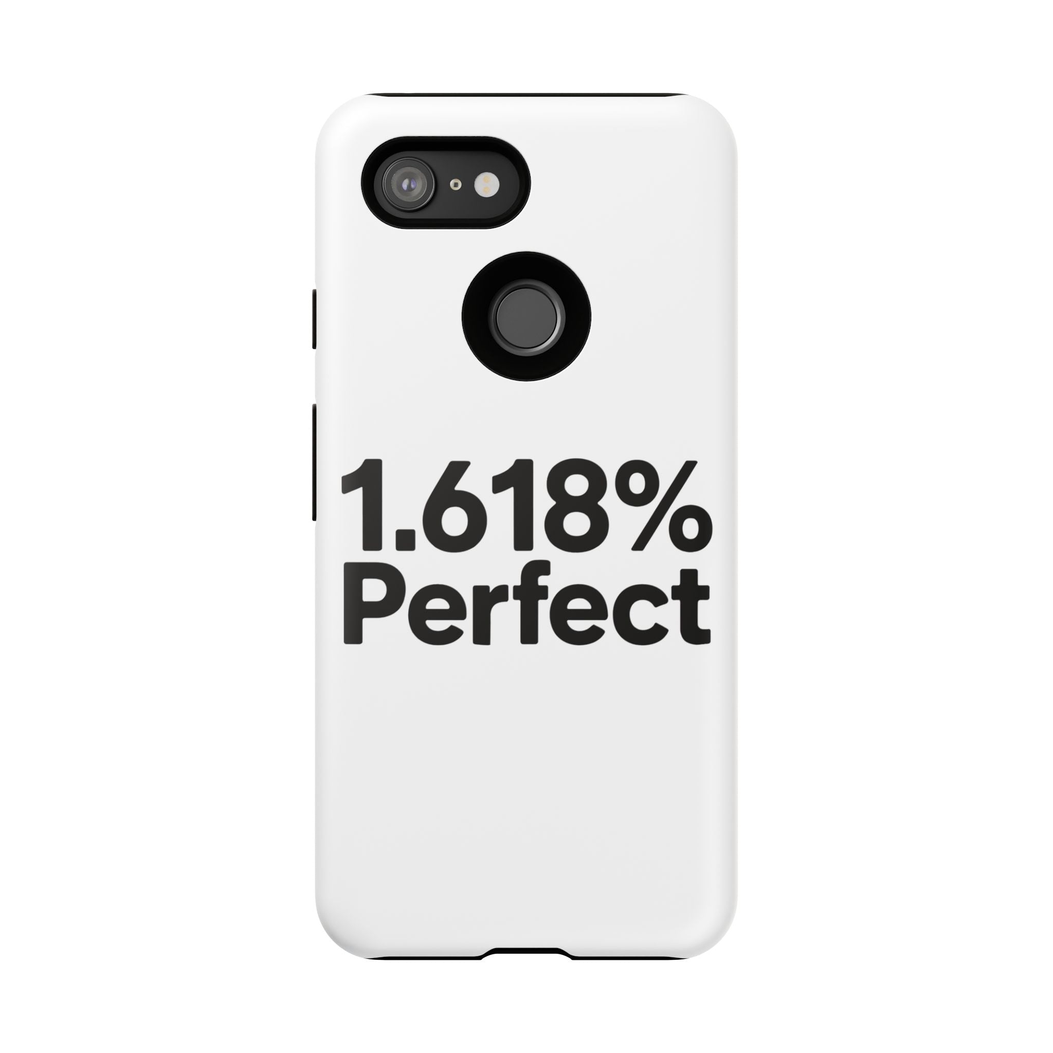 1.618% Perfect- Impact-Resistant Phone Case