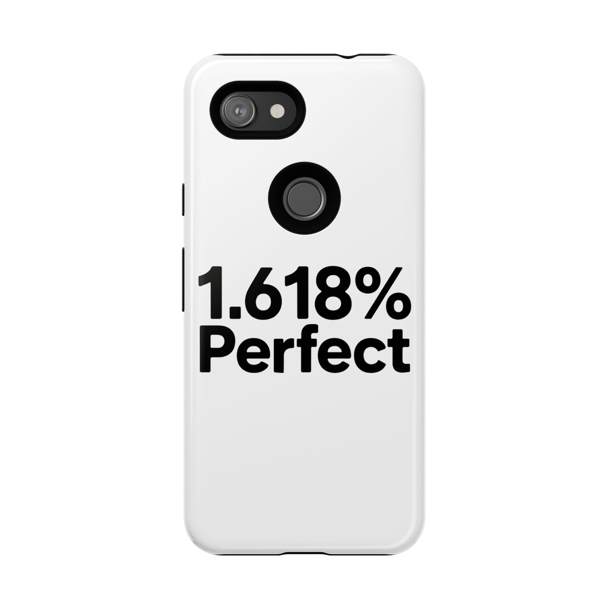 1.618% Perfect- Impact-Resistant Phone Case