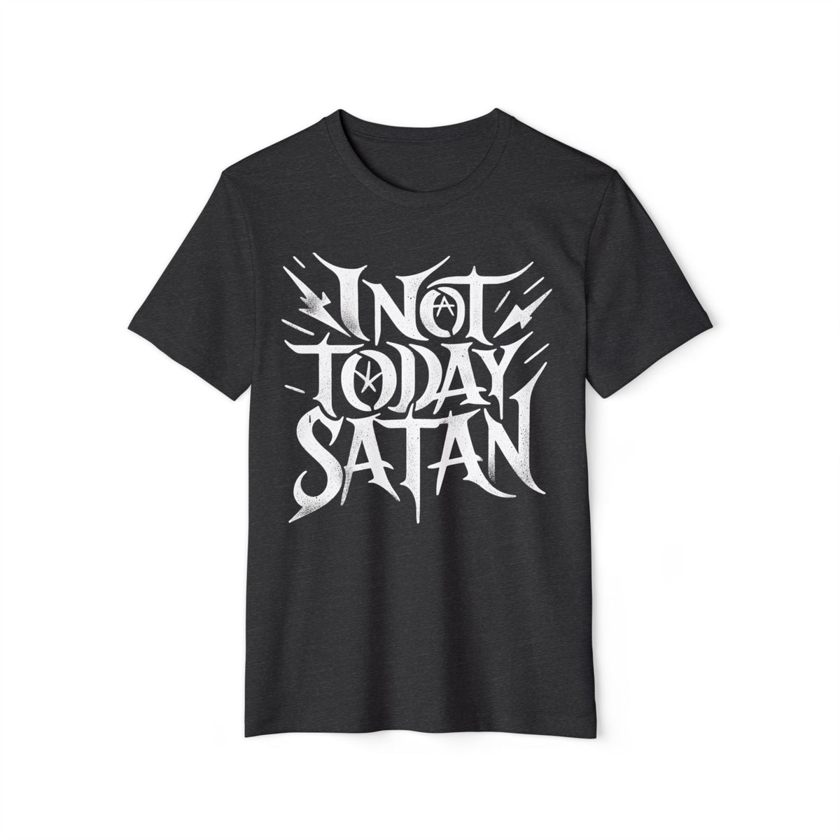 Not Today Satan Recycled Organic Tee