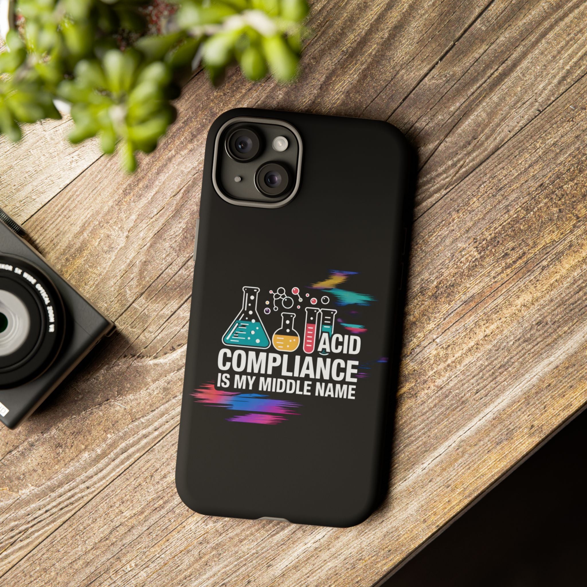 ACID Compliance Is My Middle Name- Impact-Resistant Phone Case