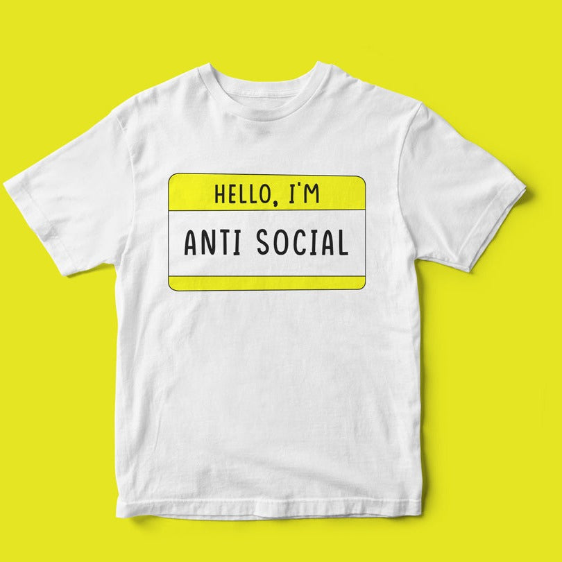 White Hello, I'm Anti Social T-Shirt with a unique yellow name tag graphic that reads "hello, i'm anti-social" on a yellow background.