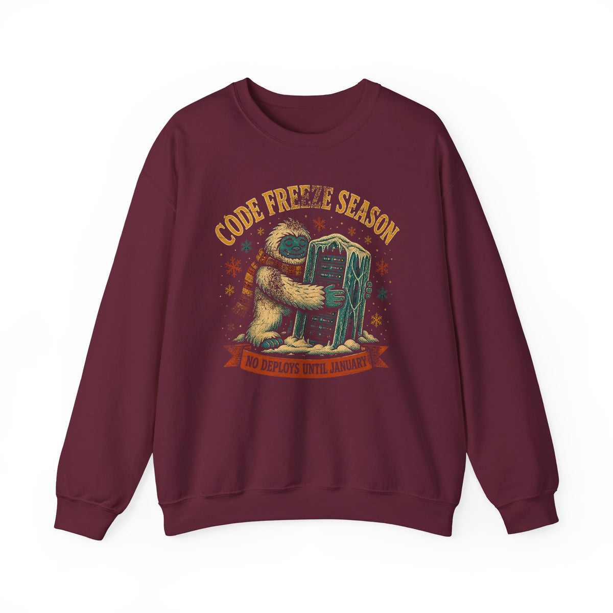 Code Freeze Season, No Deploys Until January Sweatshirt