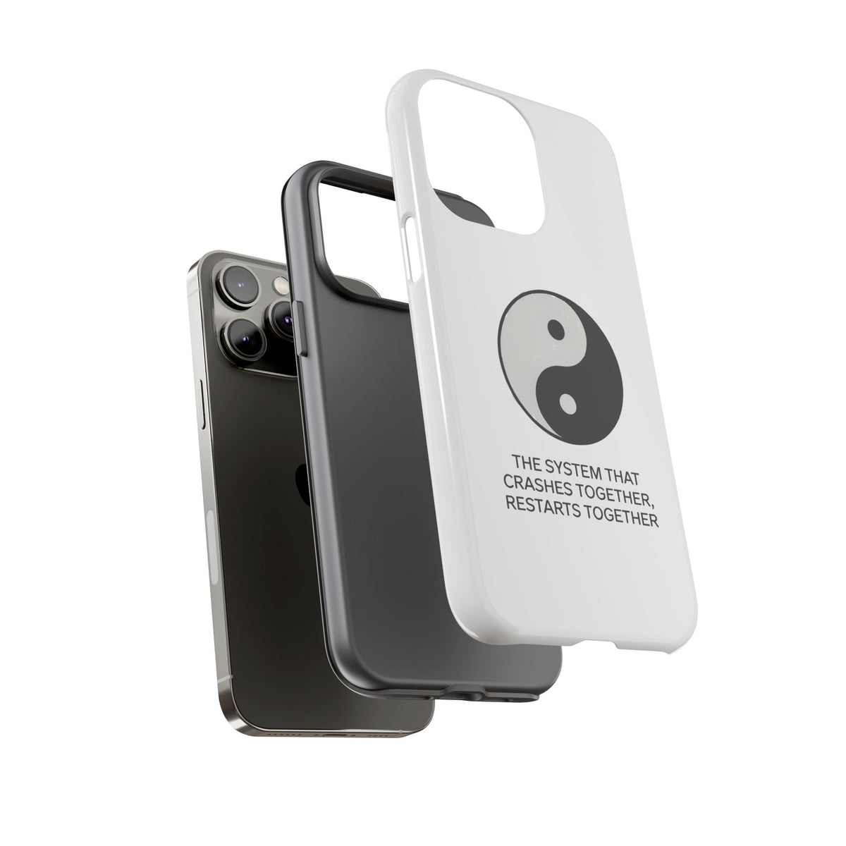 The System That Crashes Together, Restarts Together Phone Case