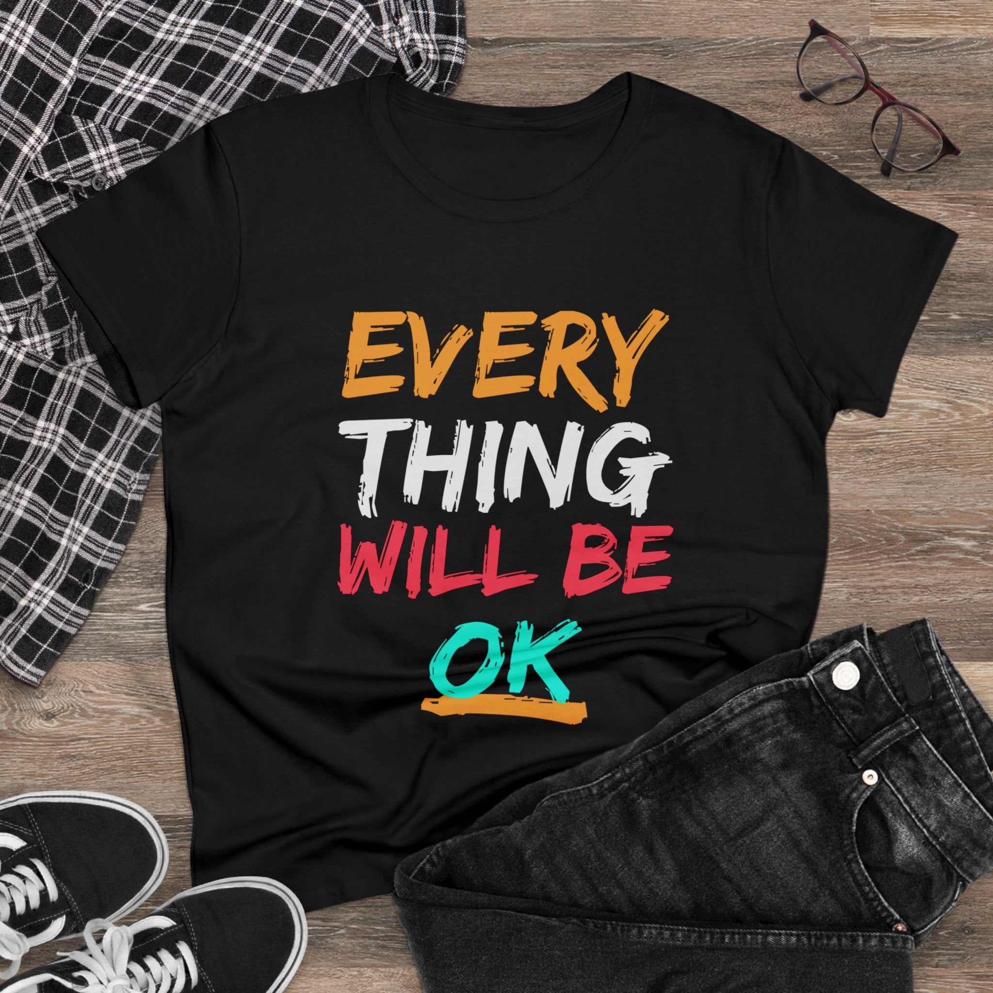 Everything will be Ok - Women'sTee