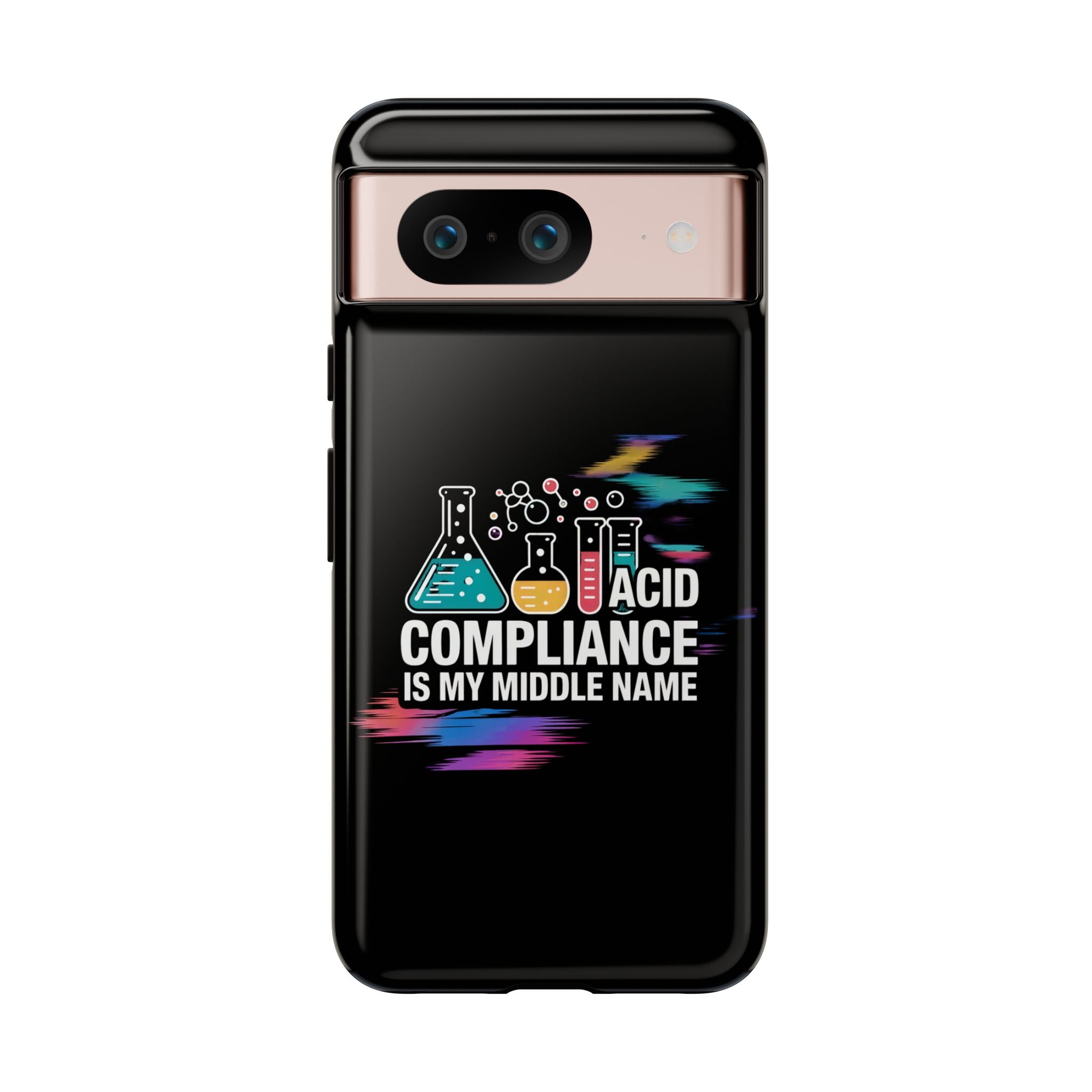 ACID Compliance Is My Middle Name- Impact-Resistant Phone Case